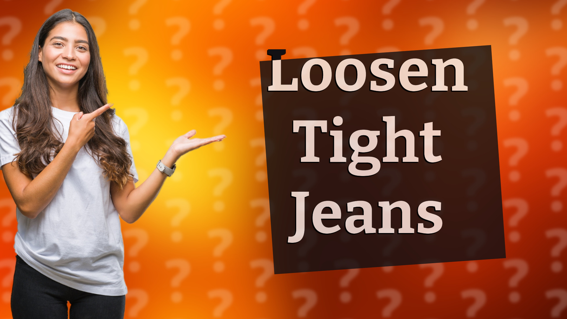 Loosen Tight Jeans