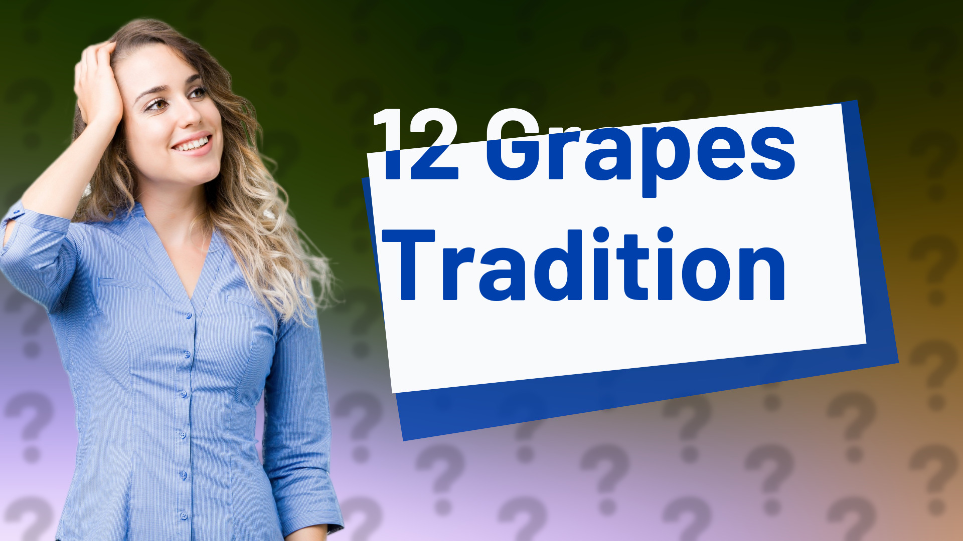 12 Grapes Tradition