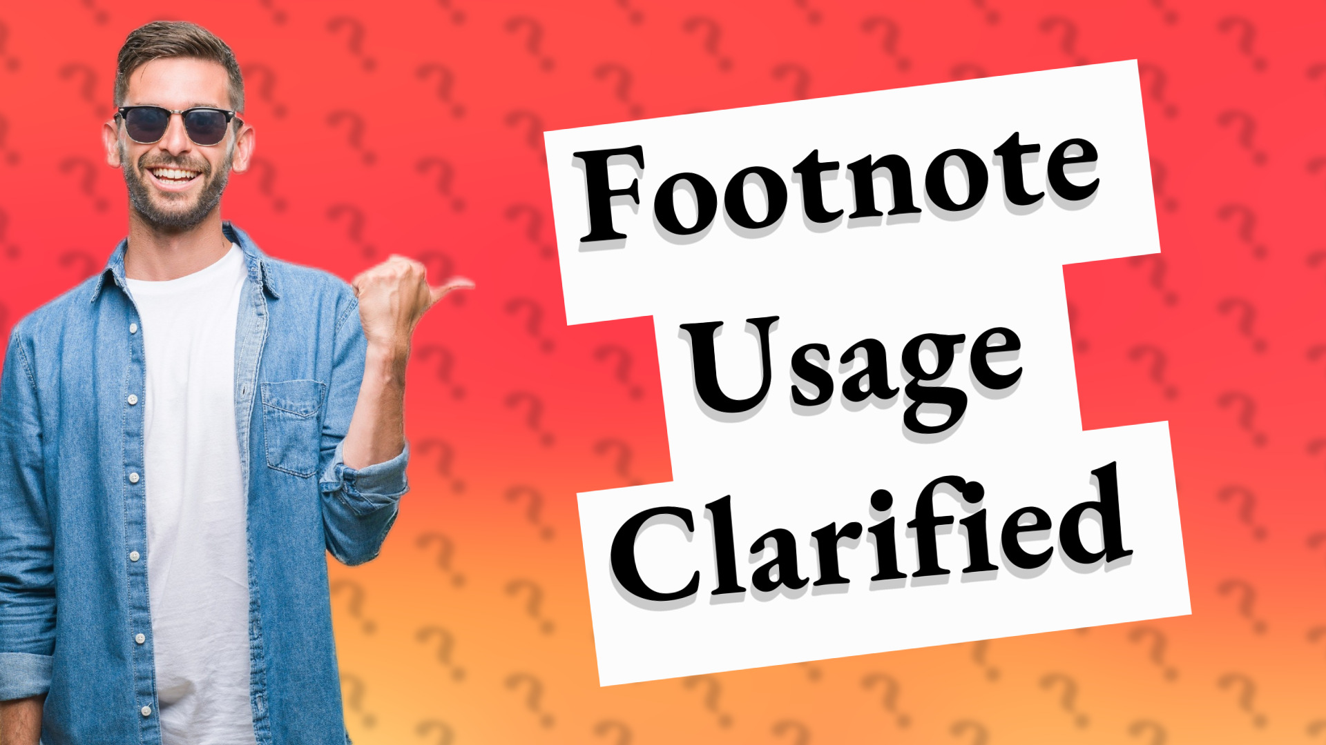 Footnote Usage Clarified