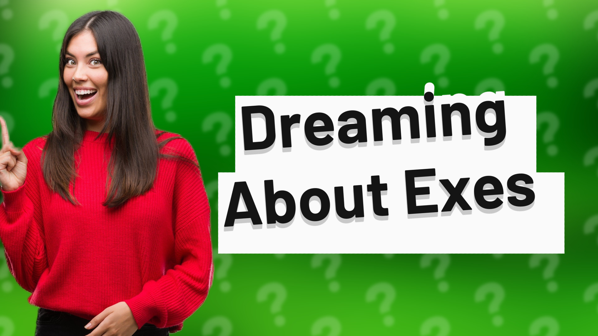 Dreaming About Exes