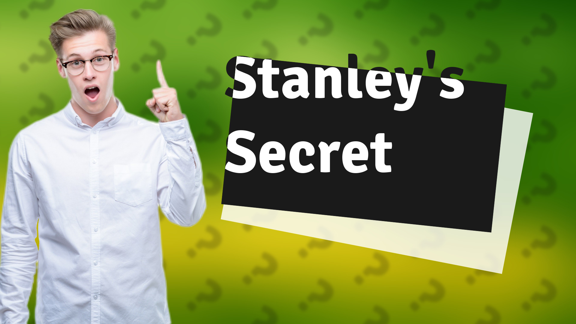 Stanley's Secret