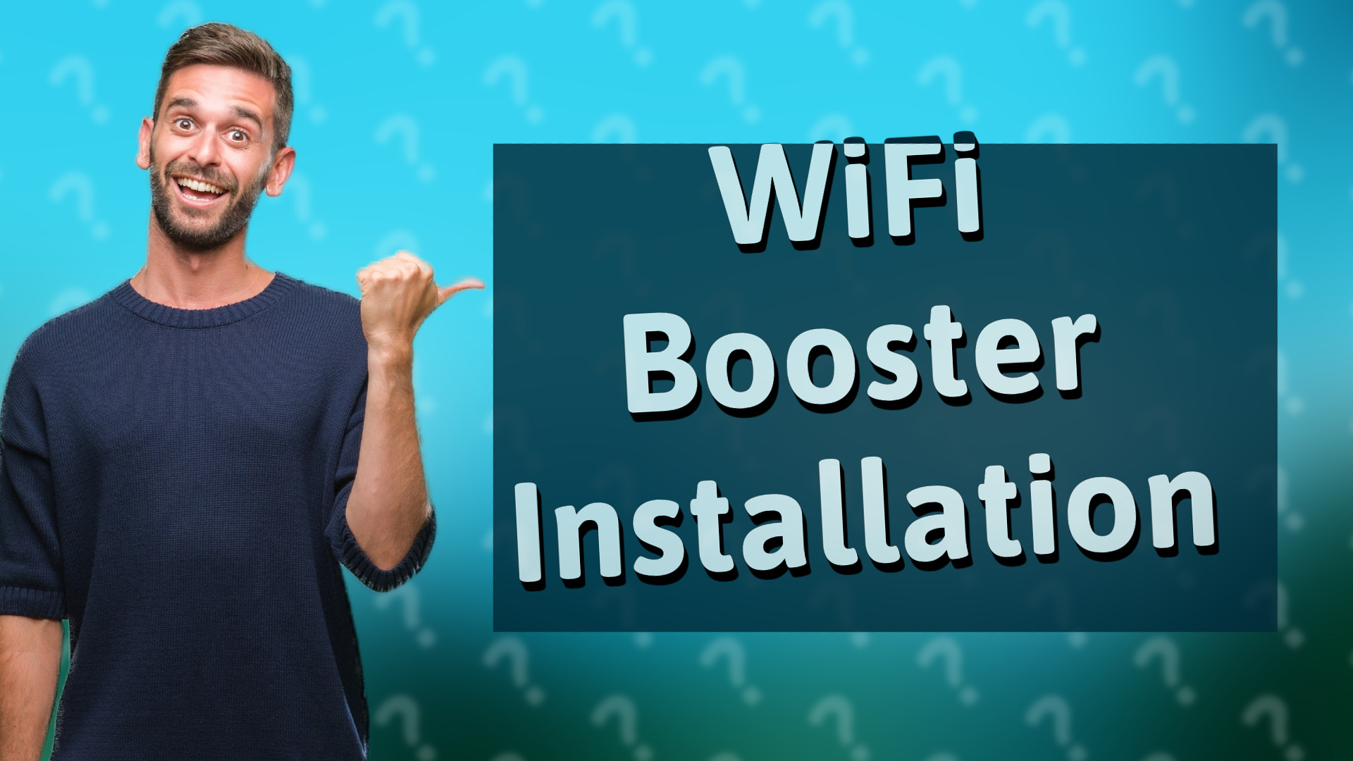 WiFi Booster Installation