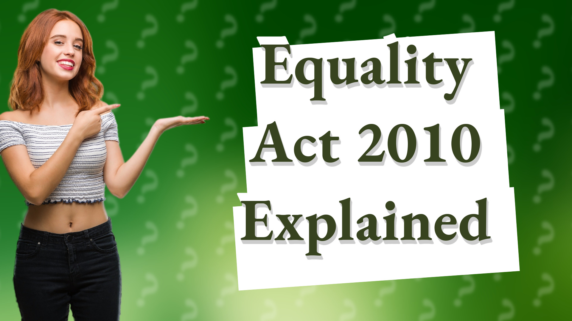Equality Act 2010 Explained