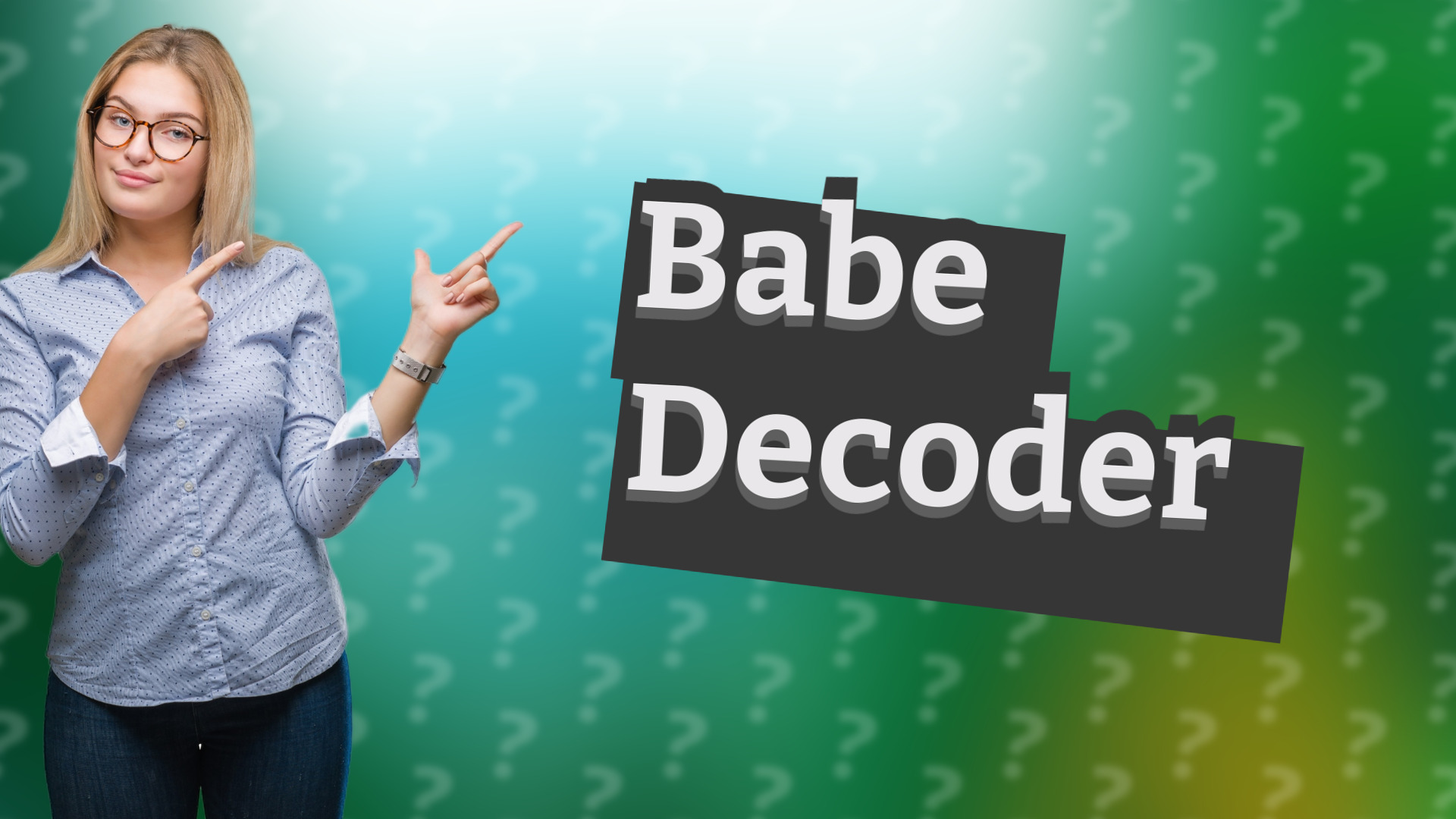 Babe Decoder