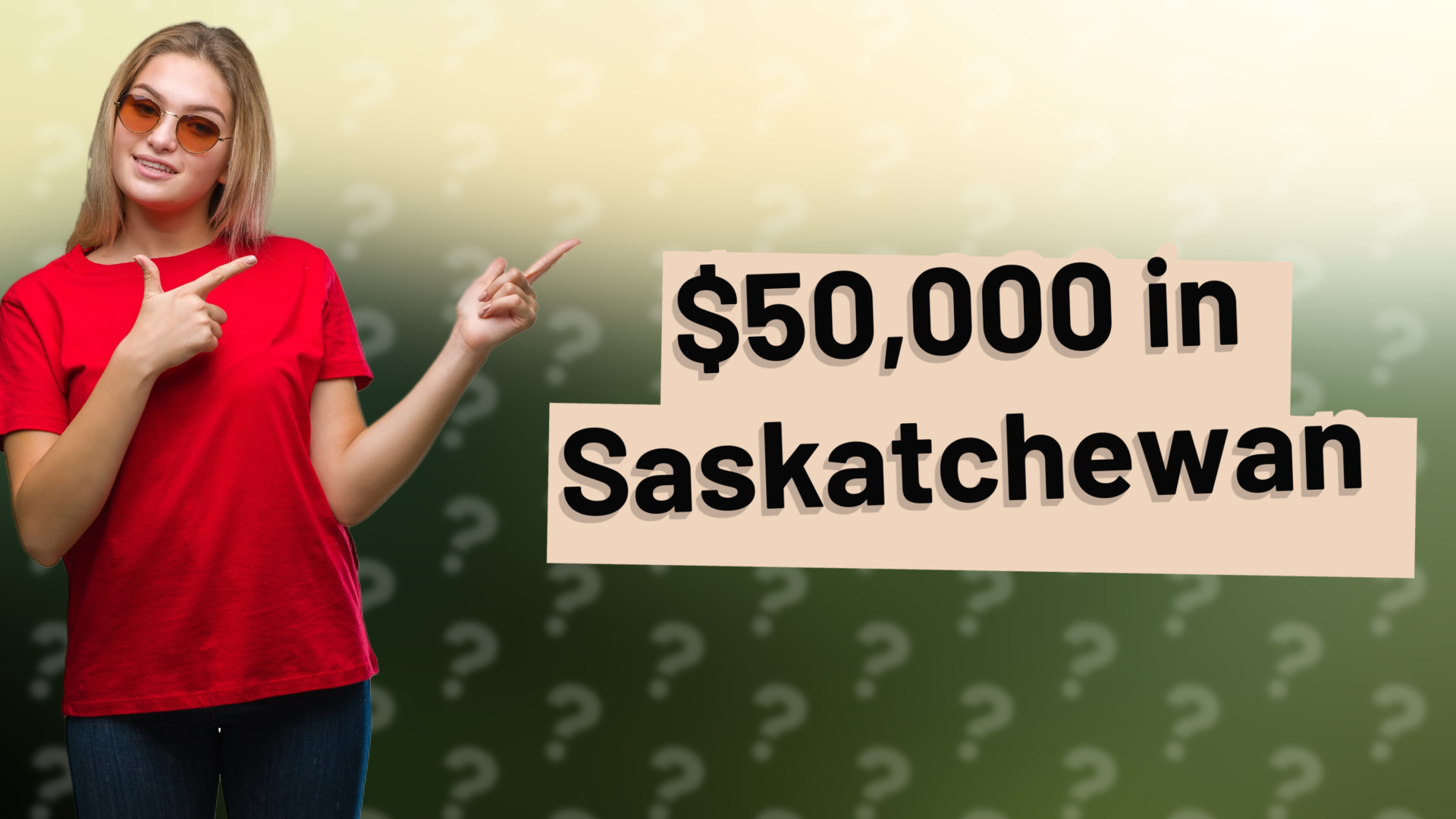 $50,000 in Saskatchewan