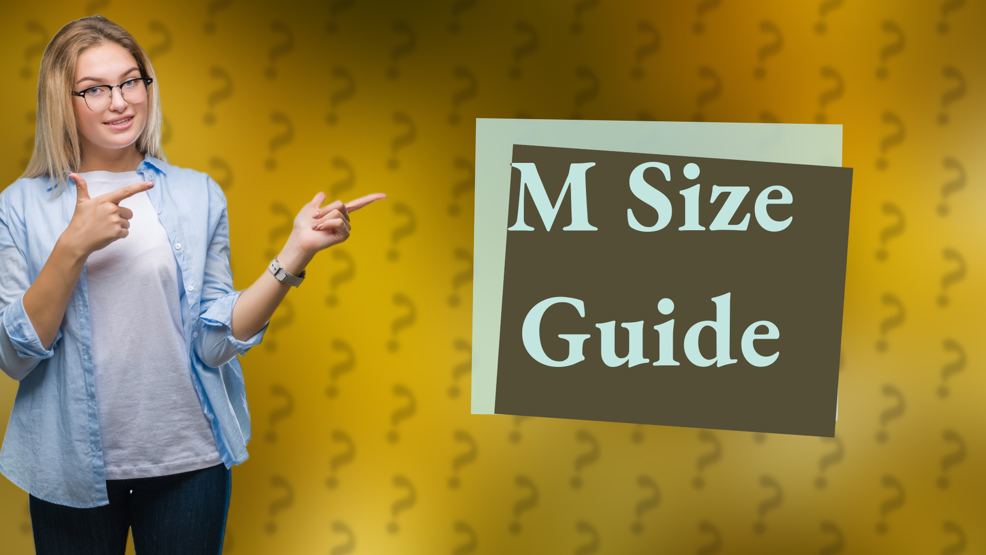 M Size Guide