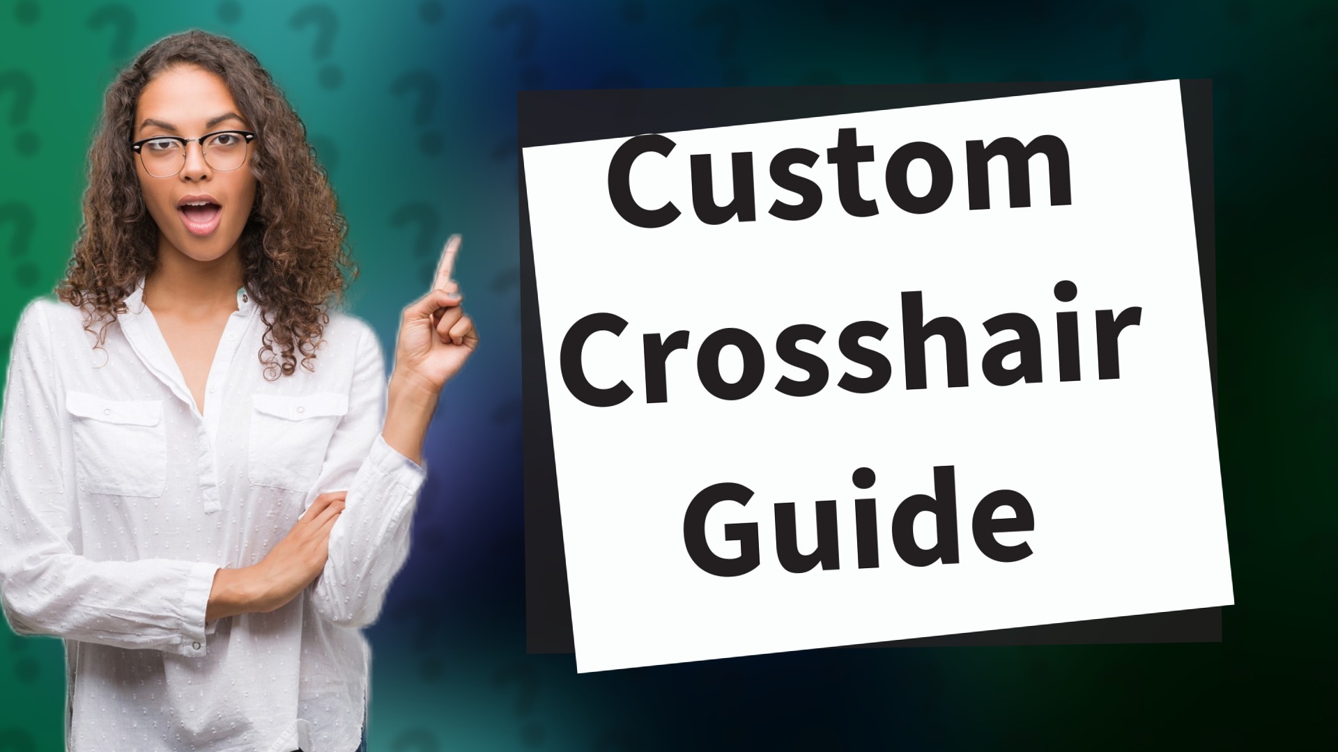 Custom Crosshair Guide
