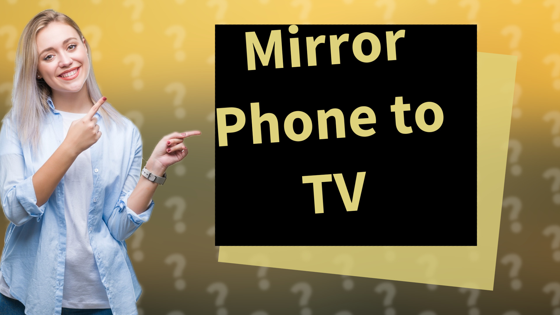 Mirror Phone to TV