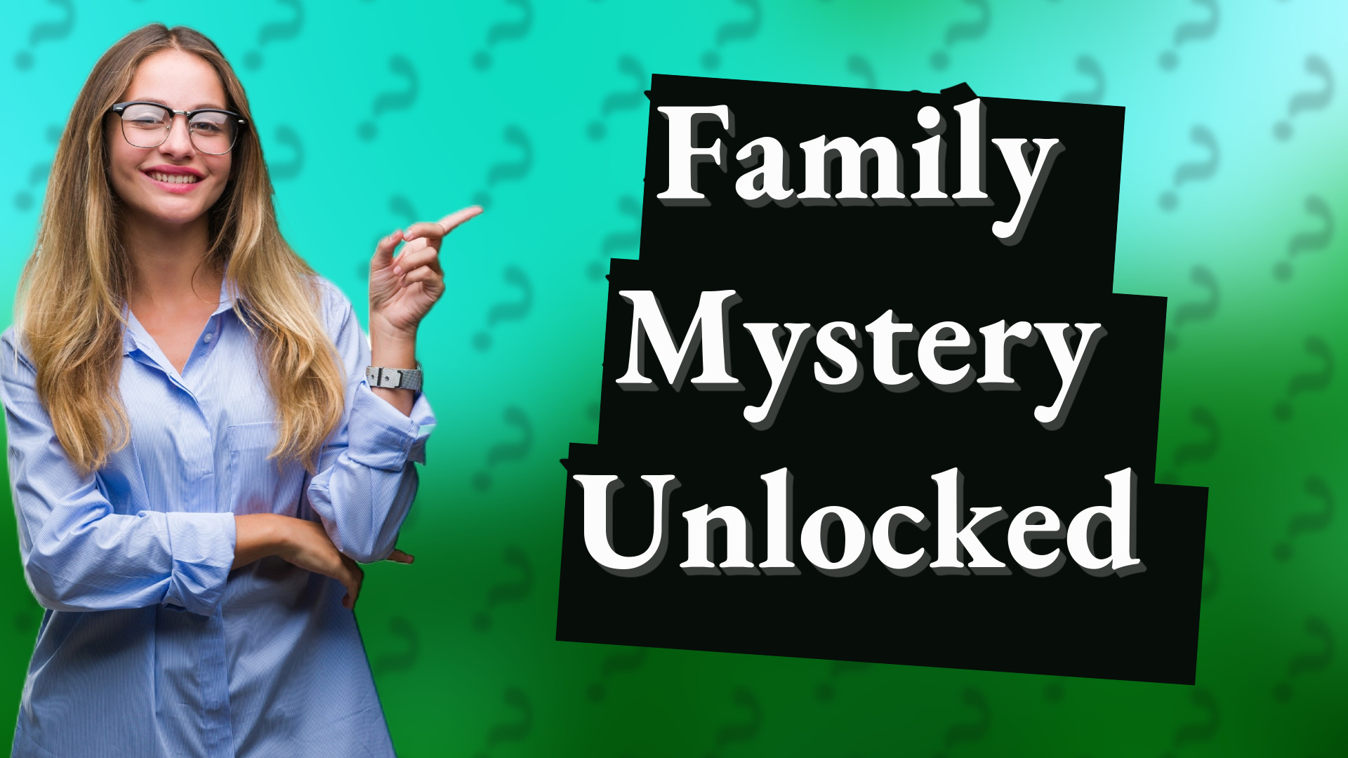Family Mystery Unlocked