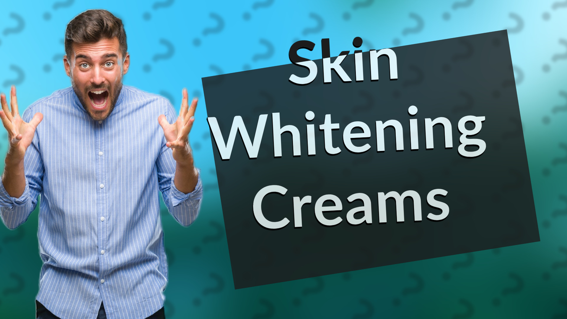 Skin Whitening Creams