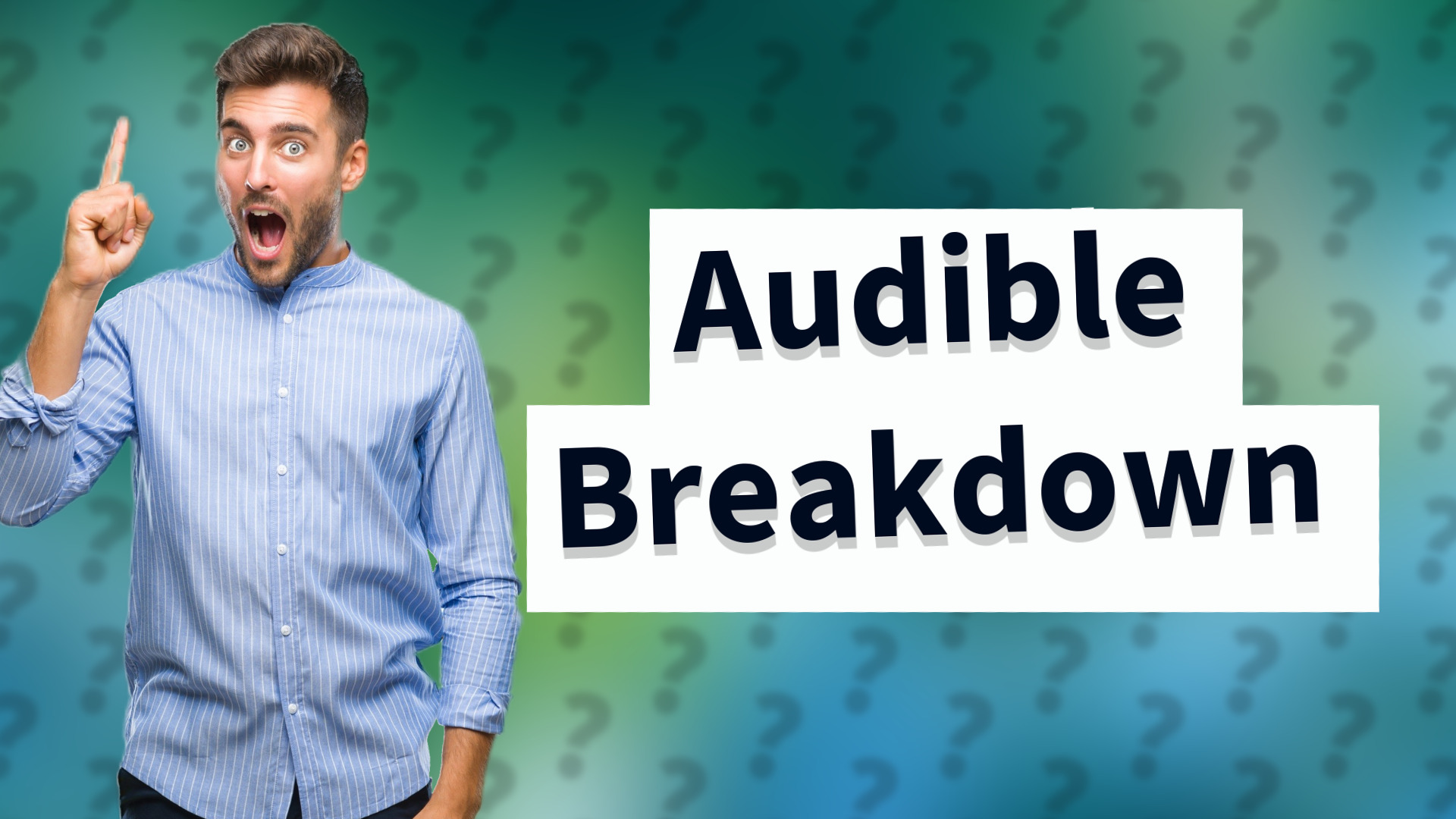 Audible Breakdown