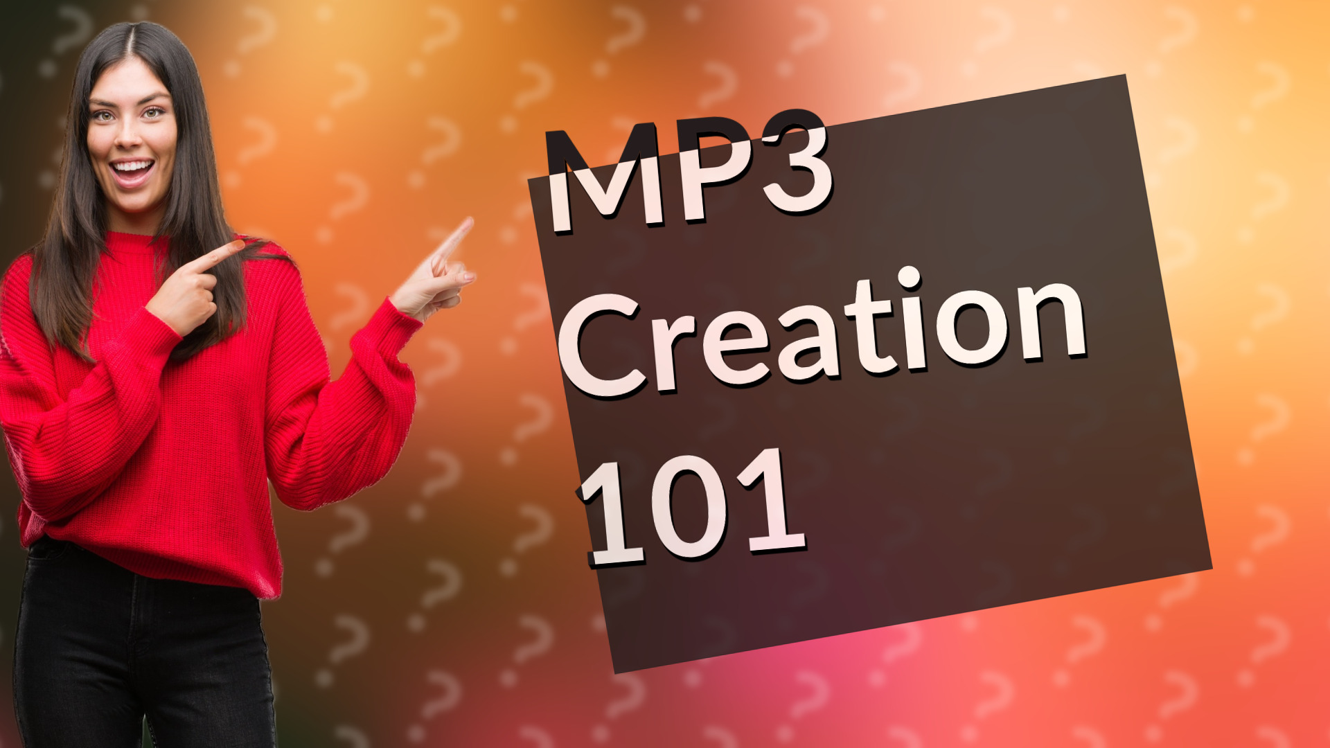 MP3 Creation 101