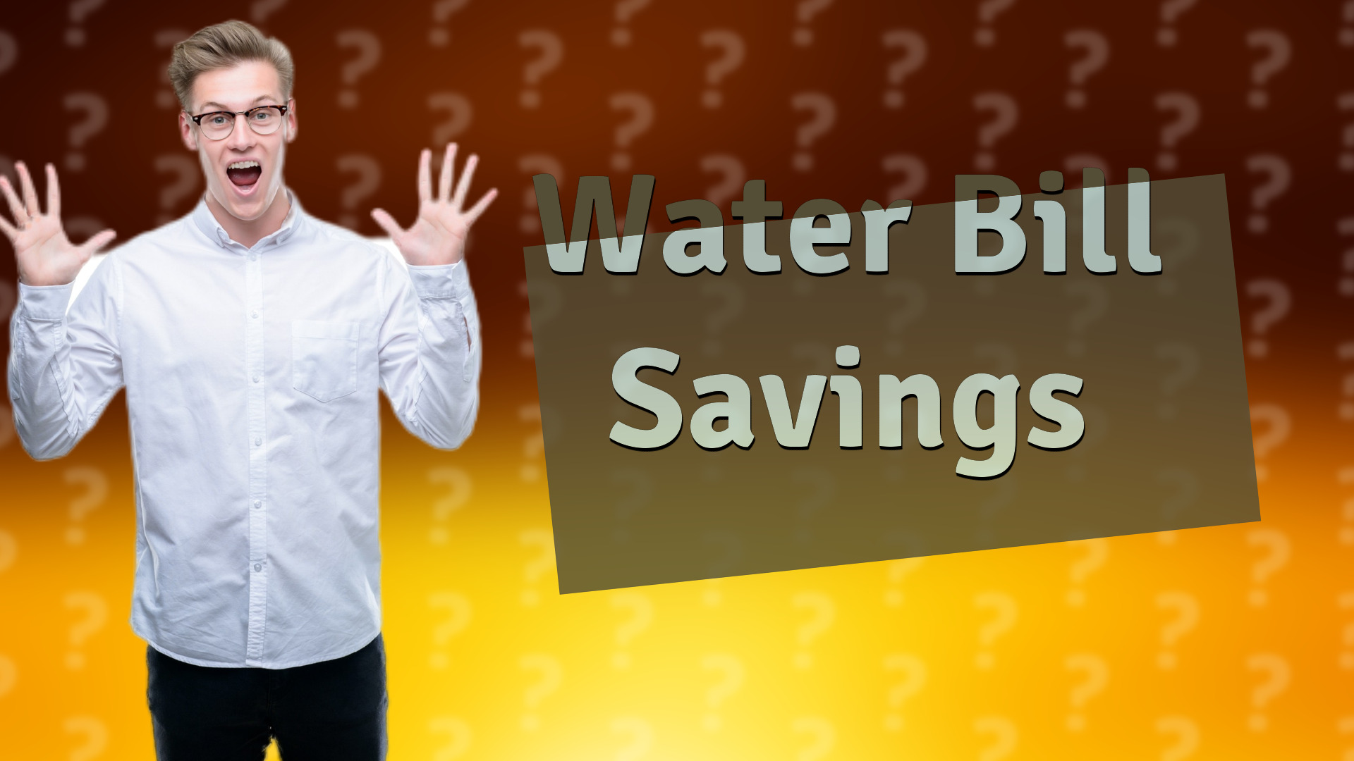 Water Bill Savings