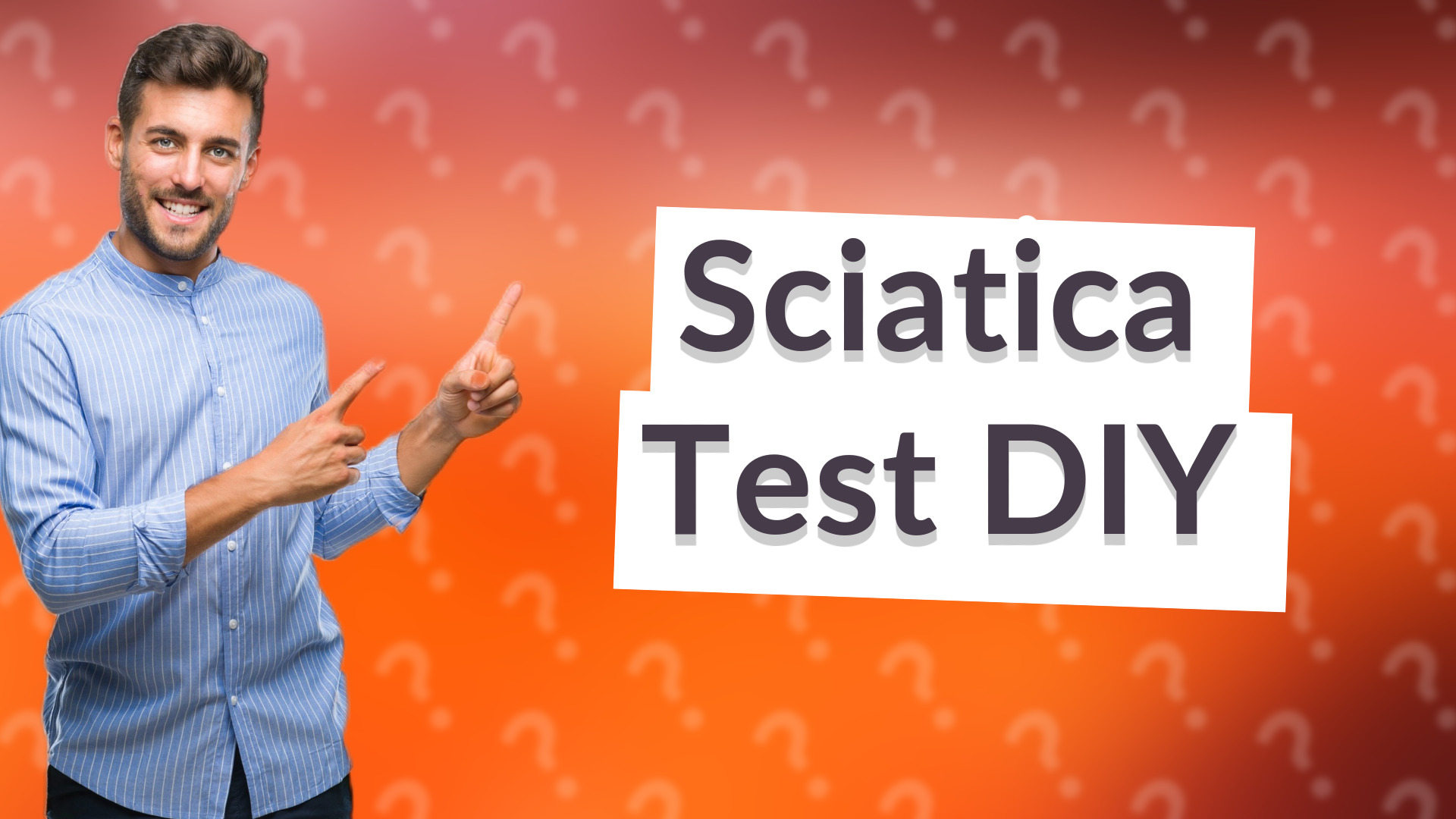 Sciatica Test DIY