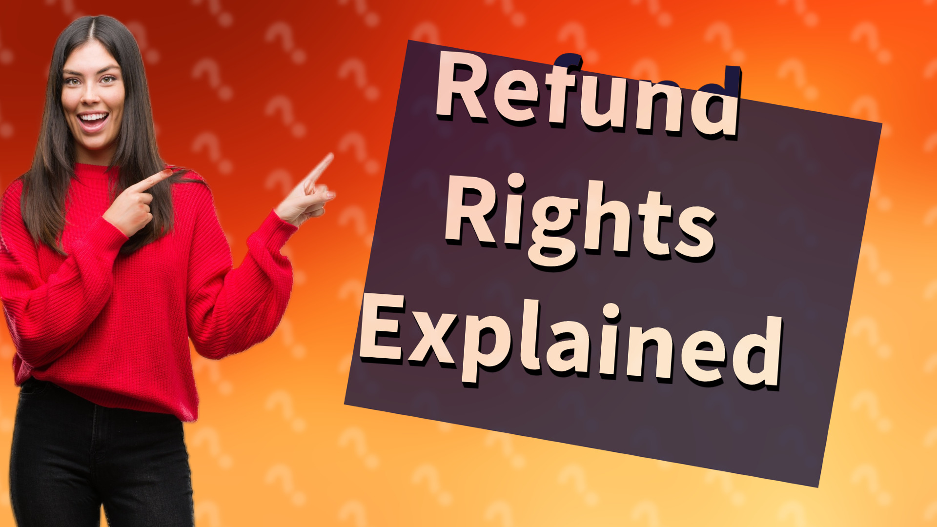 Refund Rights Explained