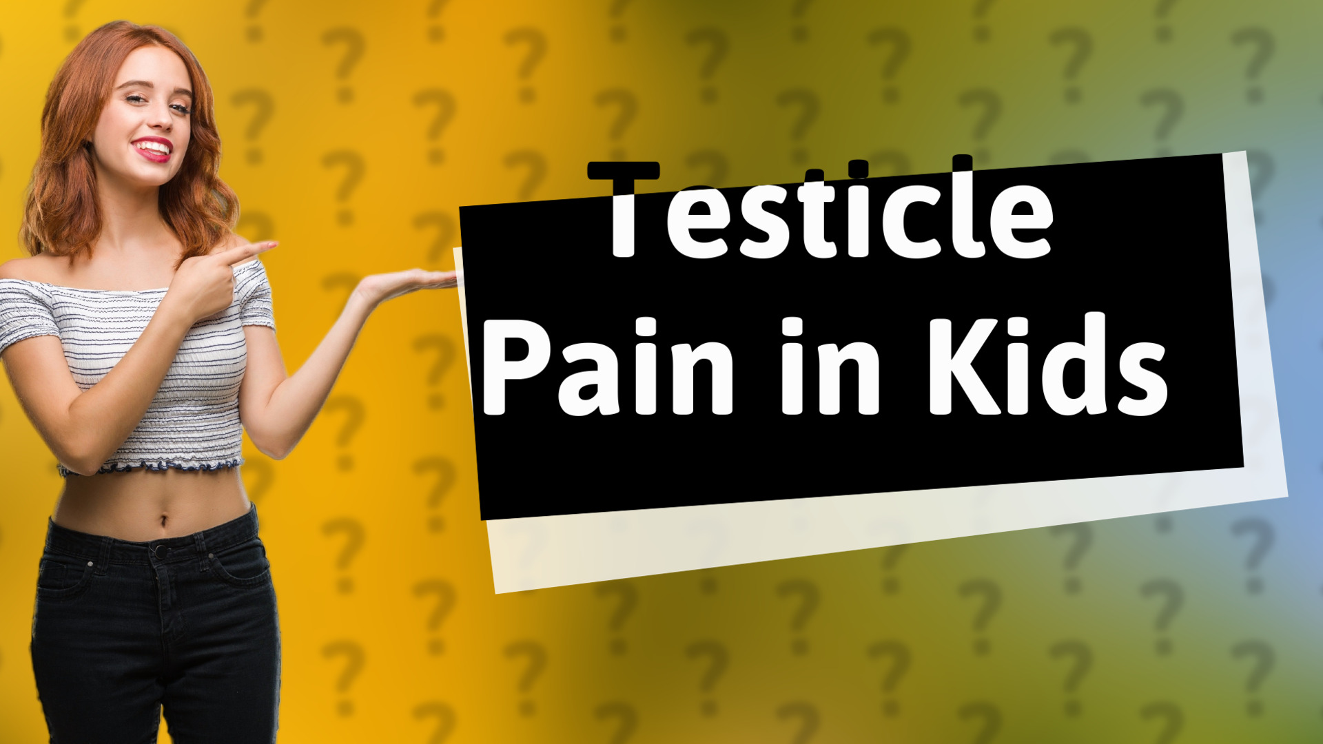 Testicle Pain in Kids