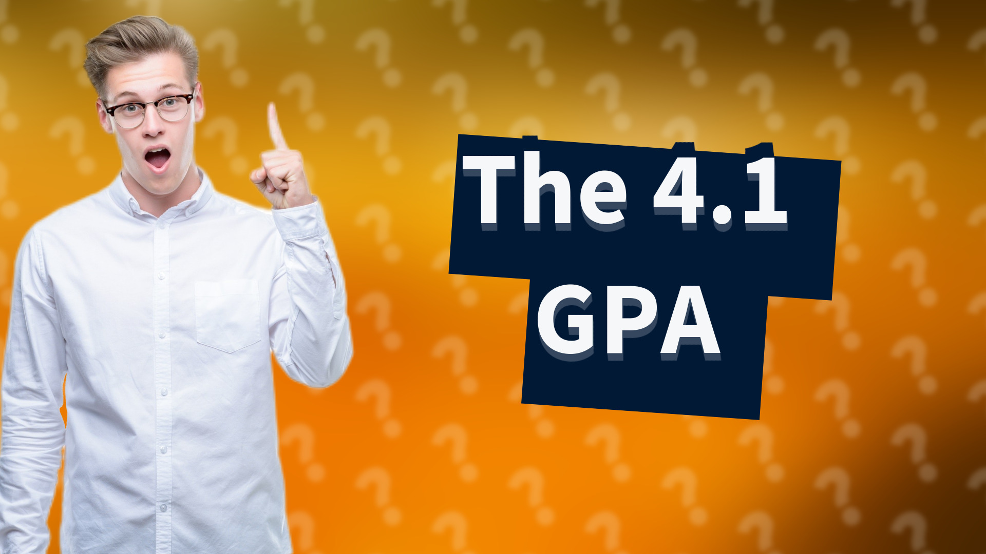 The 4.1 GPA
