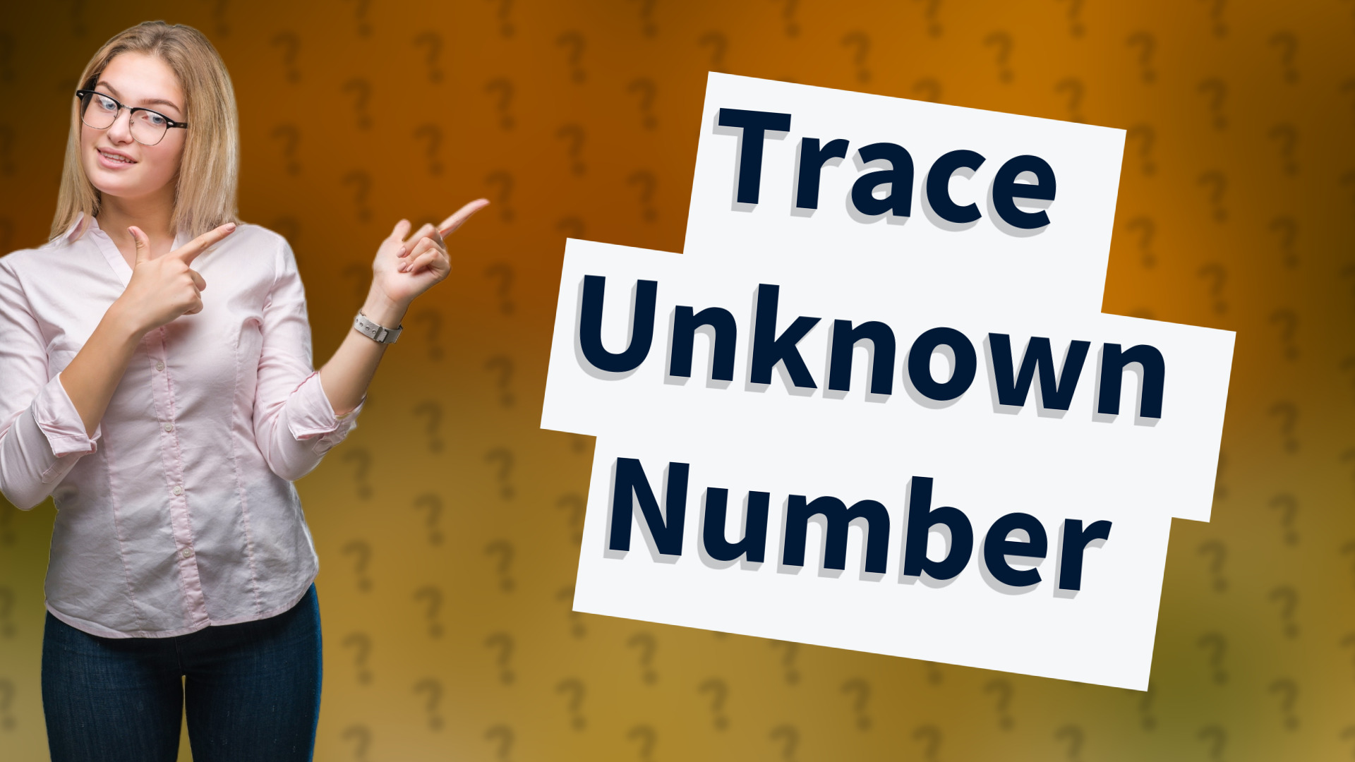 Trace Unknown Number