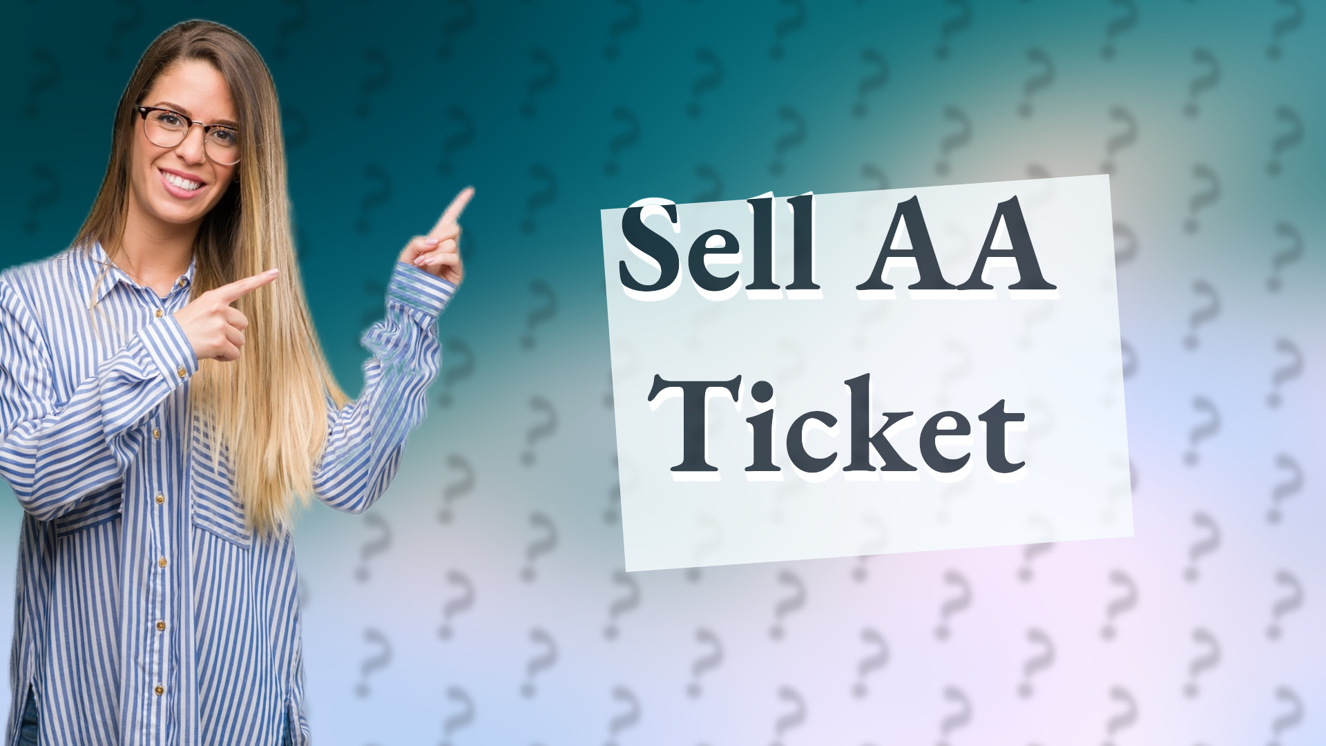 Sell AA Ticket