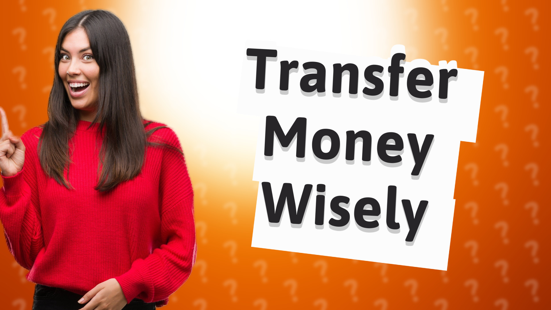 Transfer Money Wisely