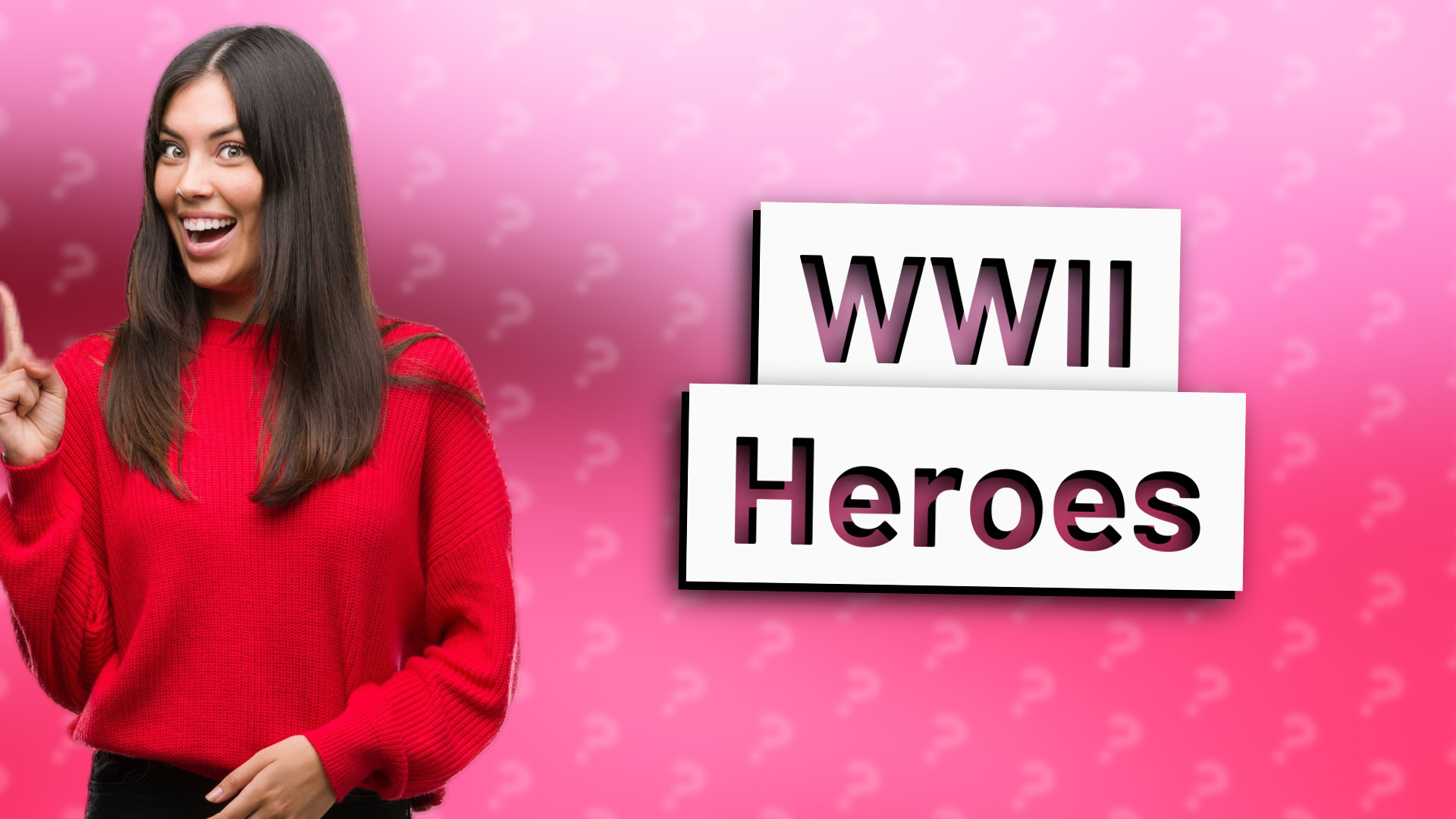 WWII Heroes