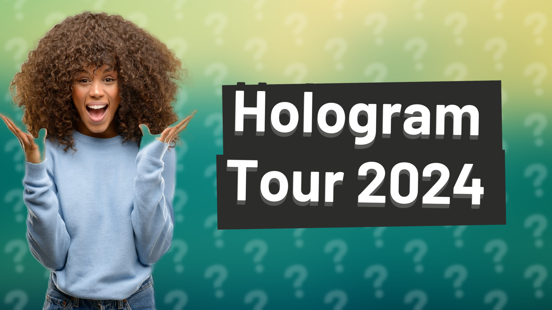 Hologram Tour 2024