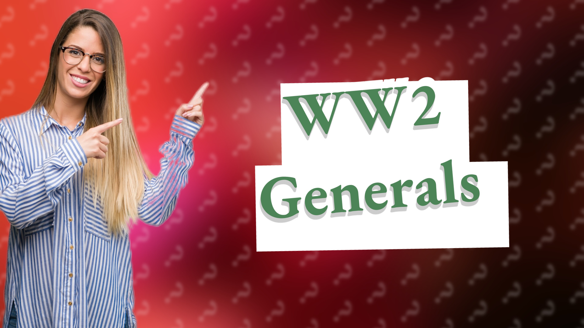 WW2 Generals