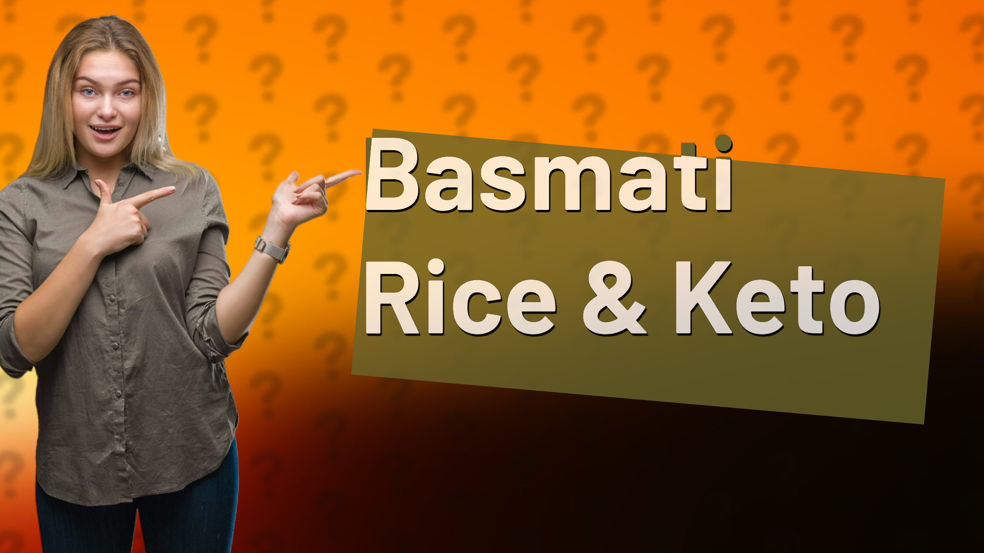 Basmati Rice & Keto
