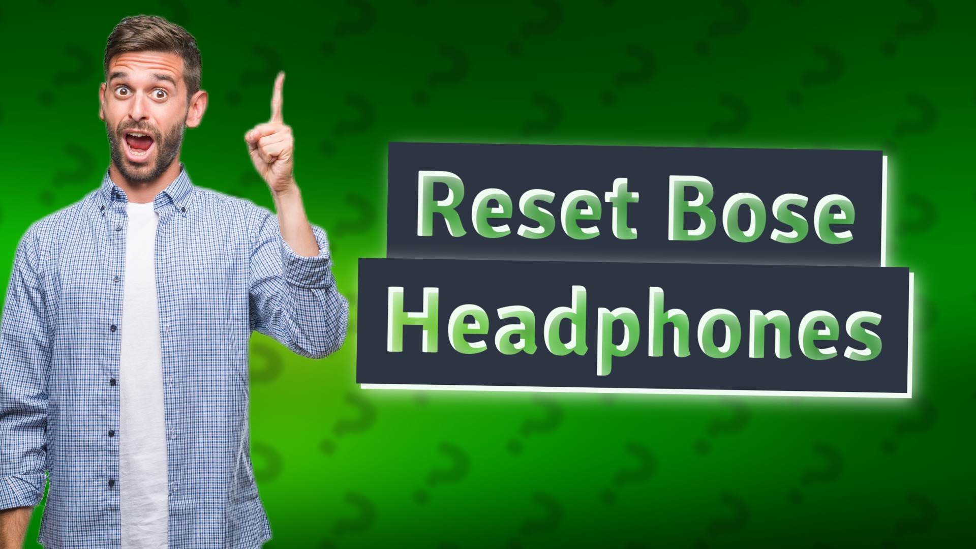 Reset Bose Headphones