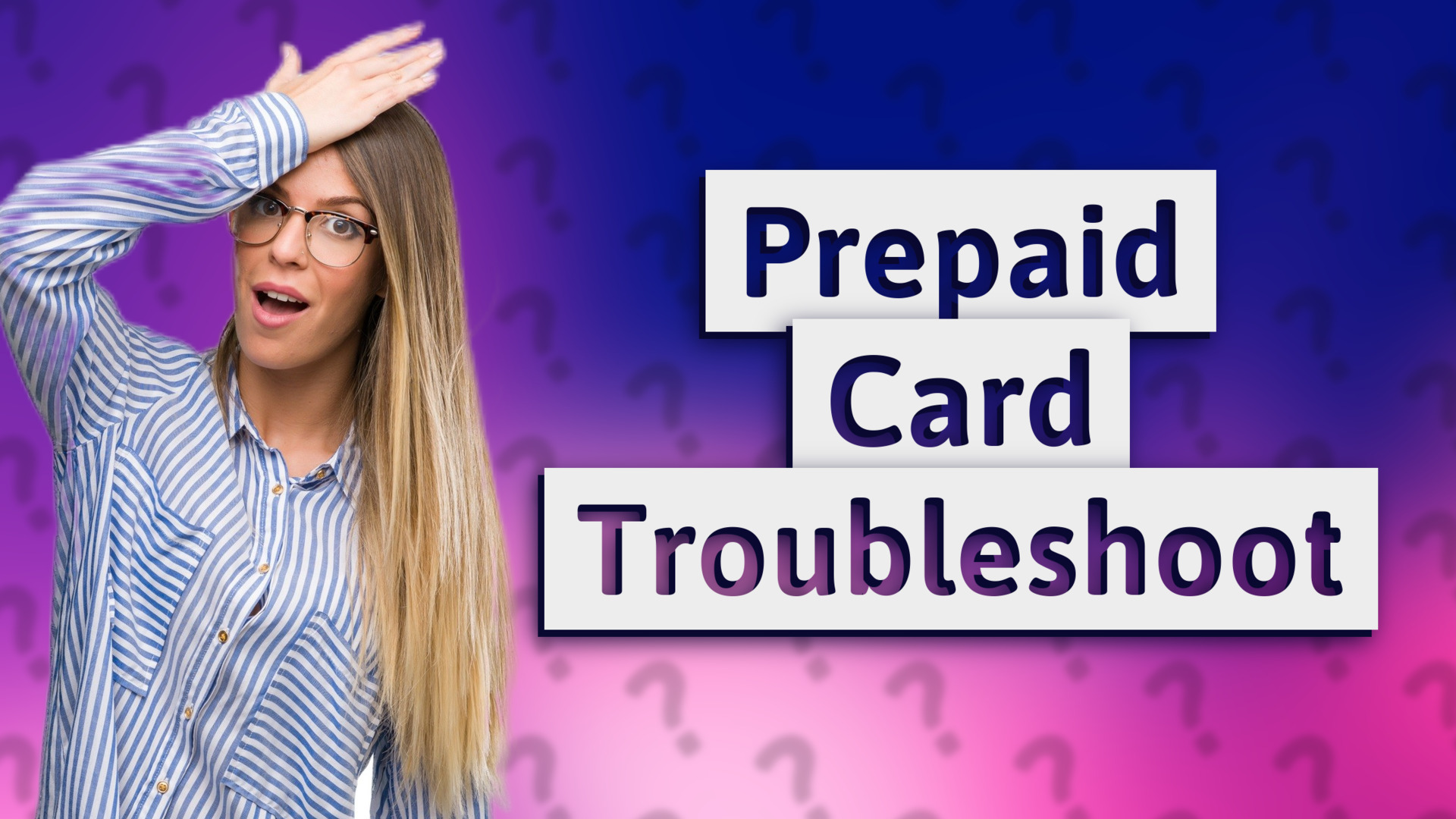 Prepaid Card Troubleshoot