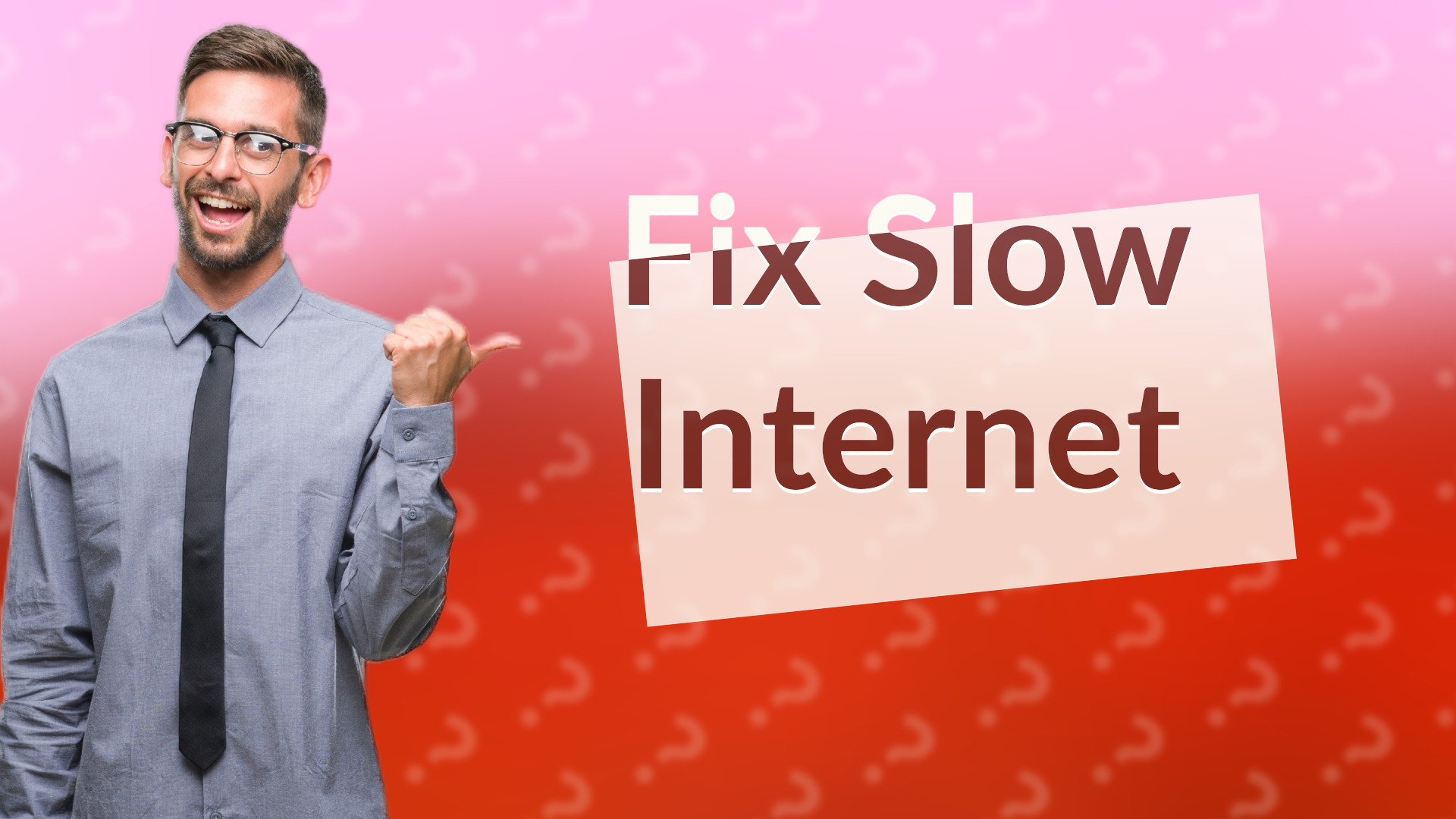 Fix Slow Internet