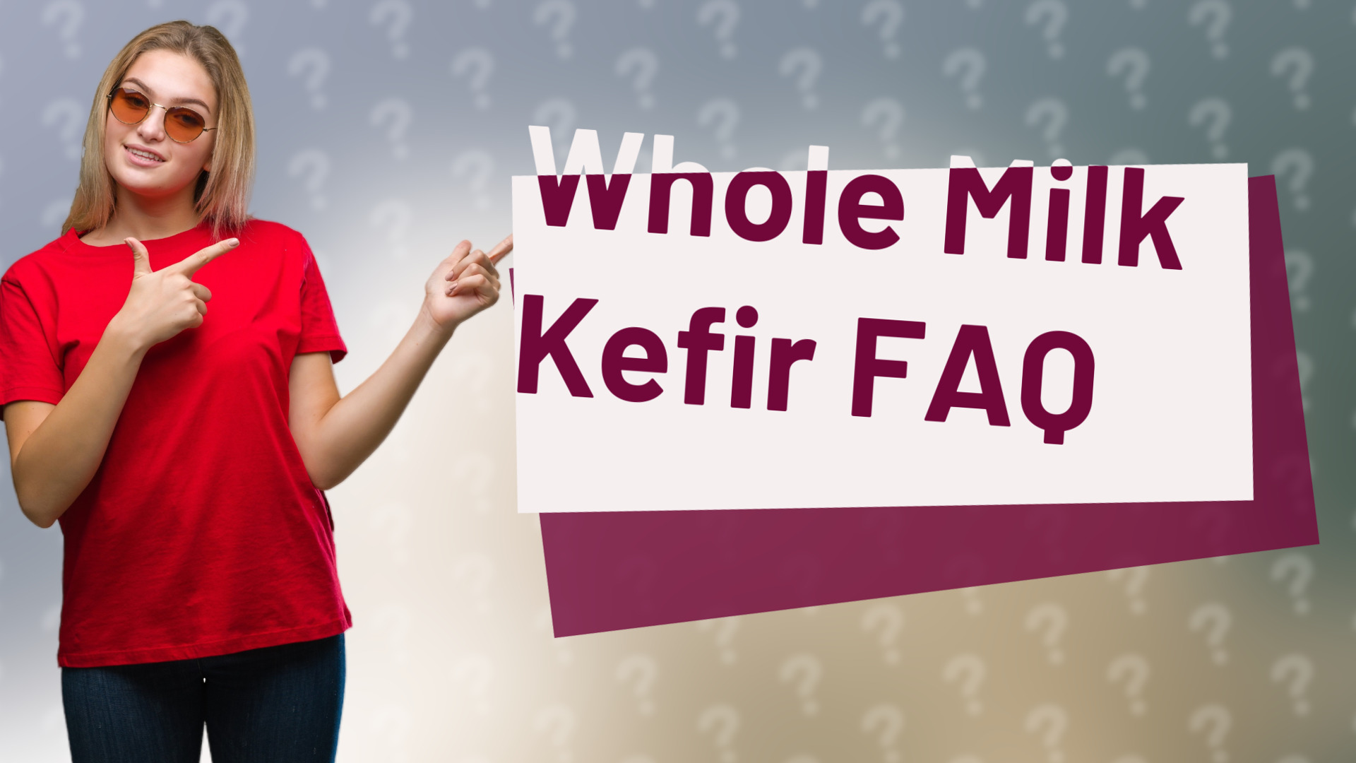 Whole Milk Kefir FAQ