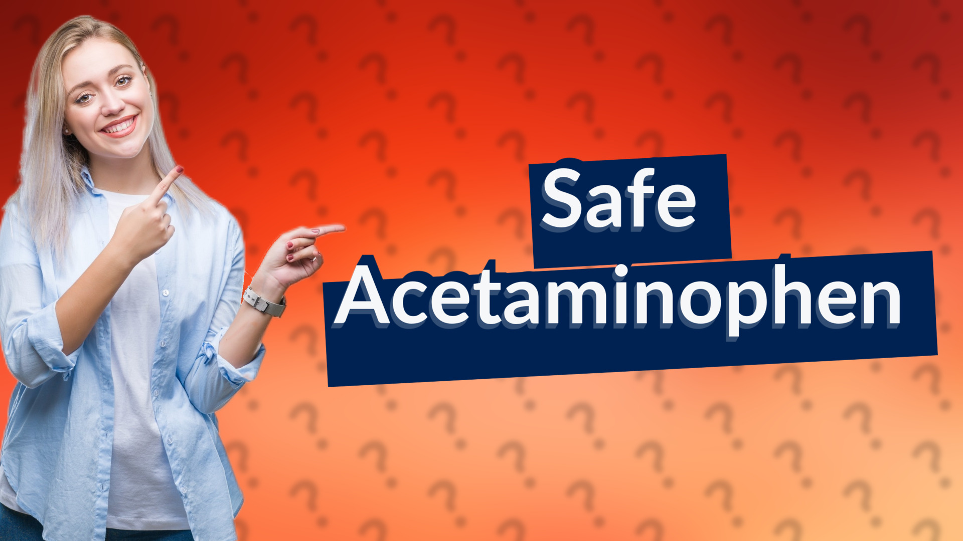 Safe Acetaminophen