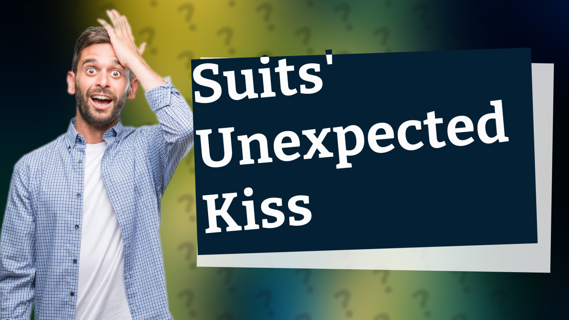 Suits' Unexpected Kiss