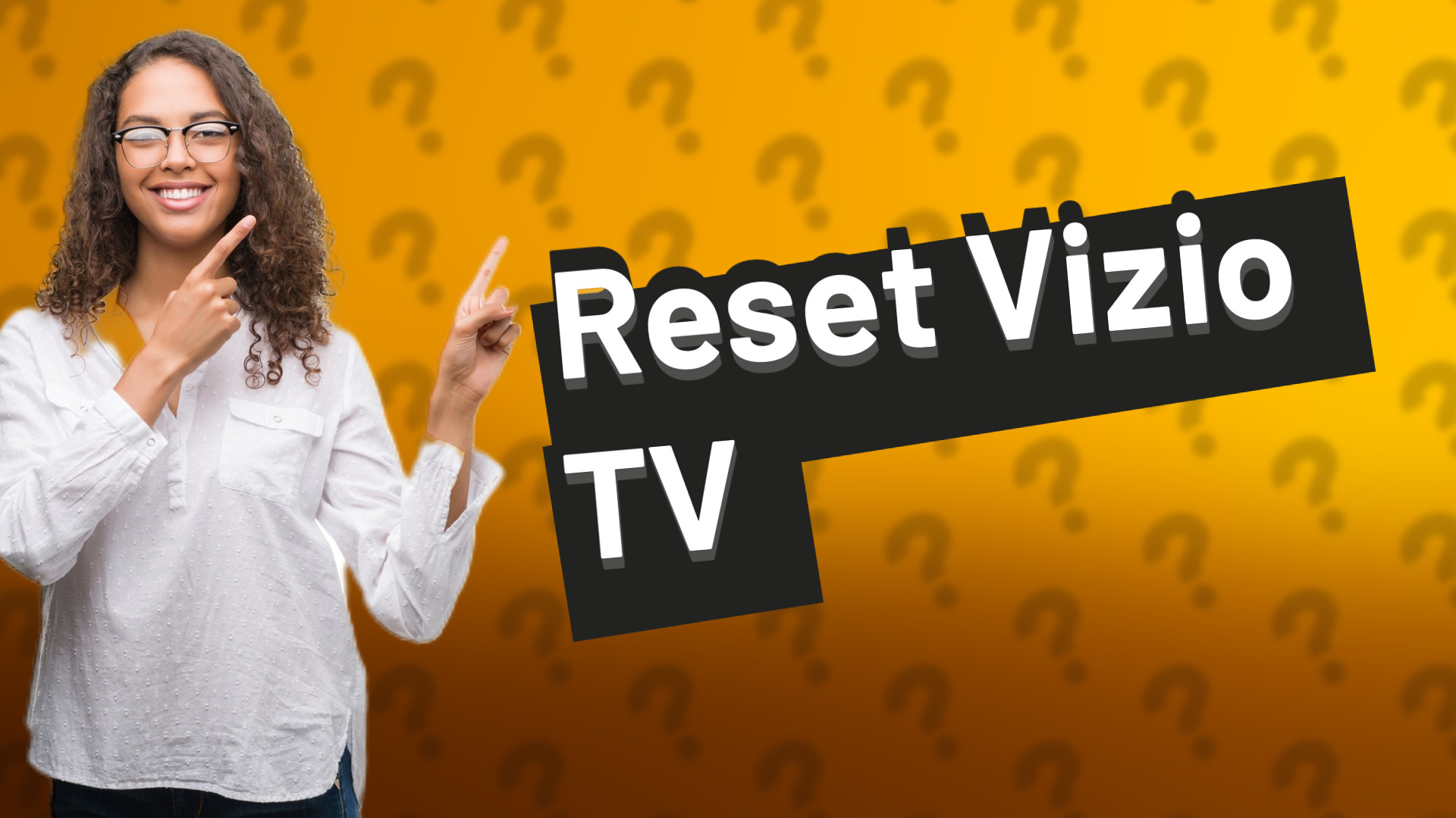 Reset Vizio TV