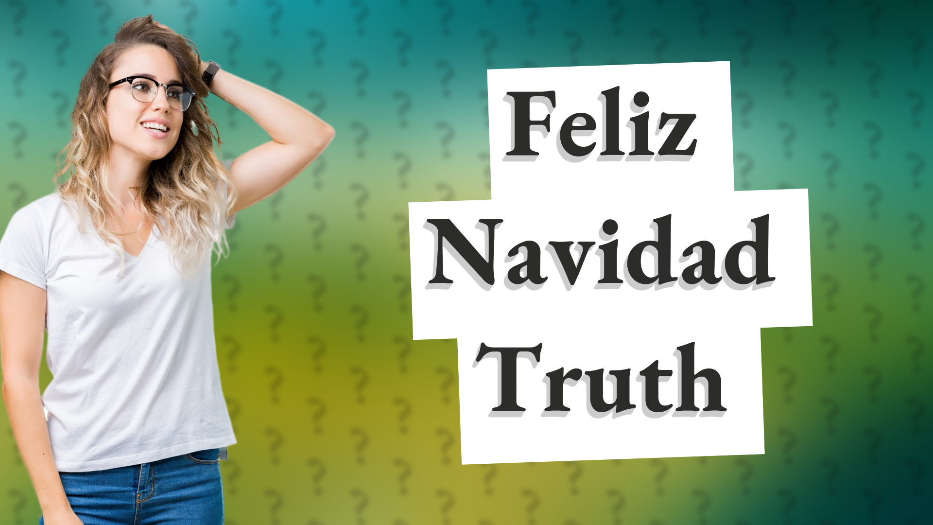 Feliz Navidad Truth