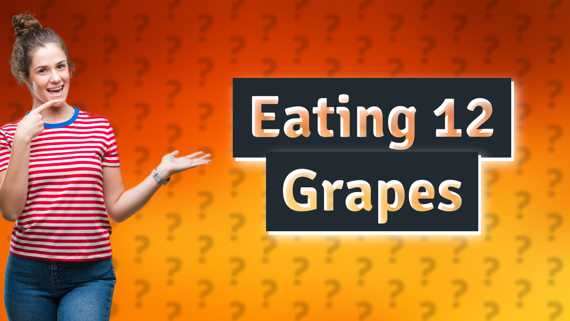Eating 12 Grapes
