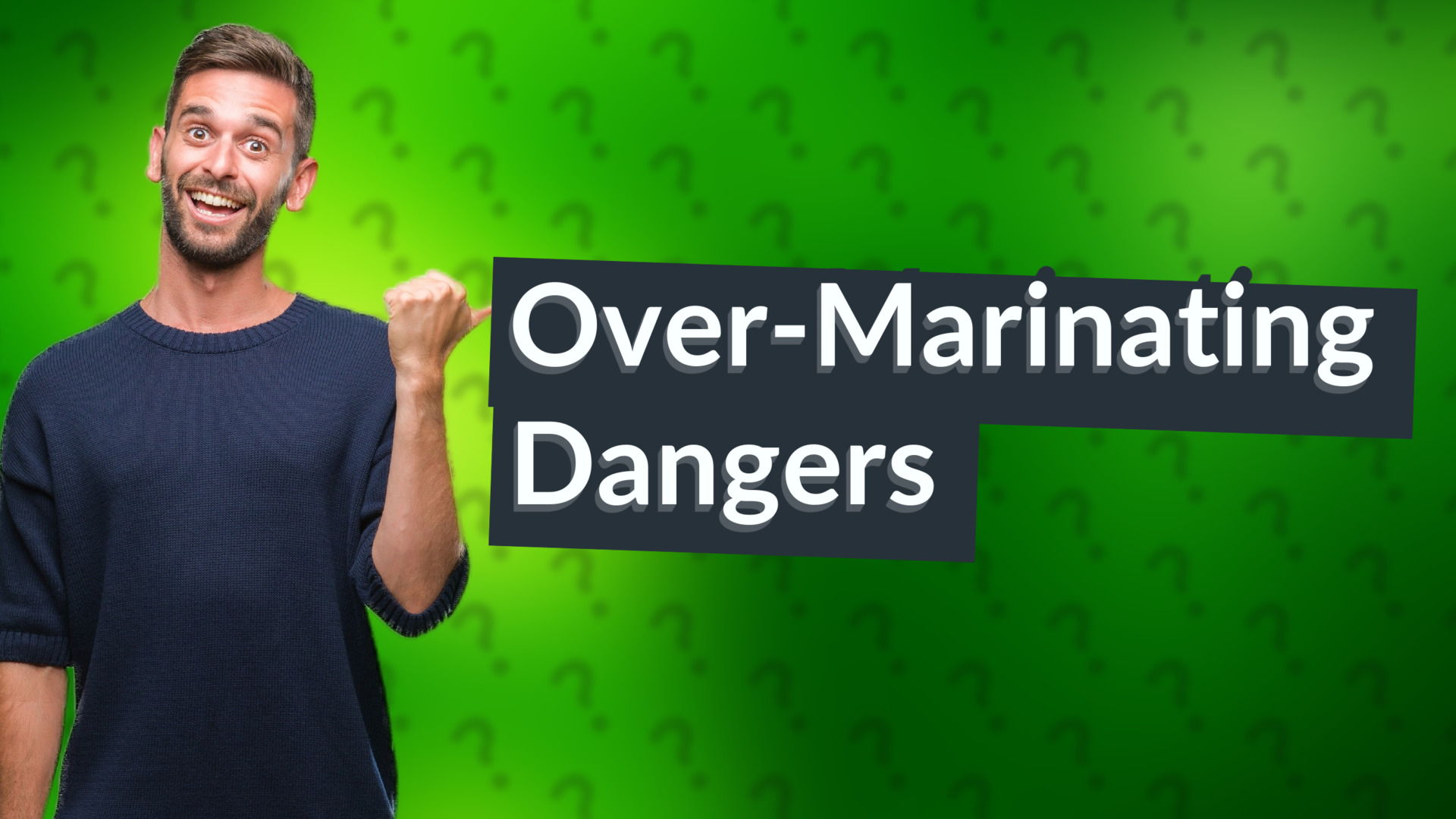 Over-Marinating Dangers