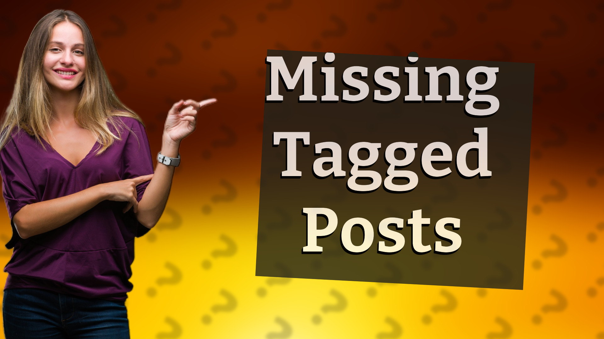 Missing Tagged Posts