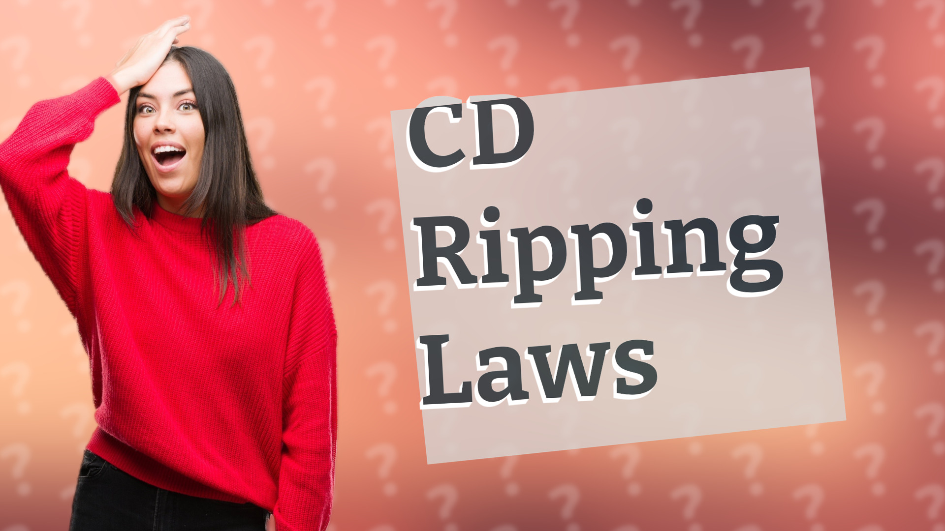 CD Ripping Laws
