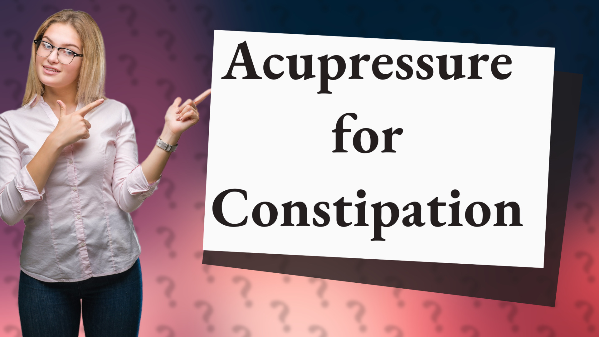 Acupressure for Constipation
