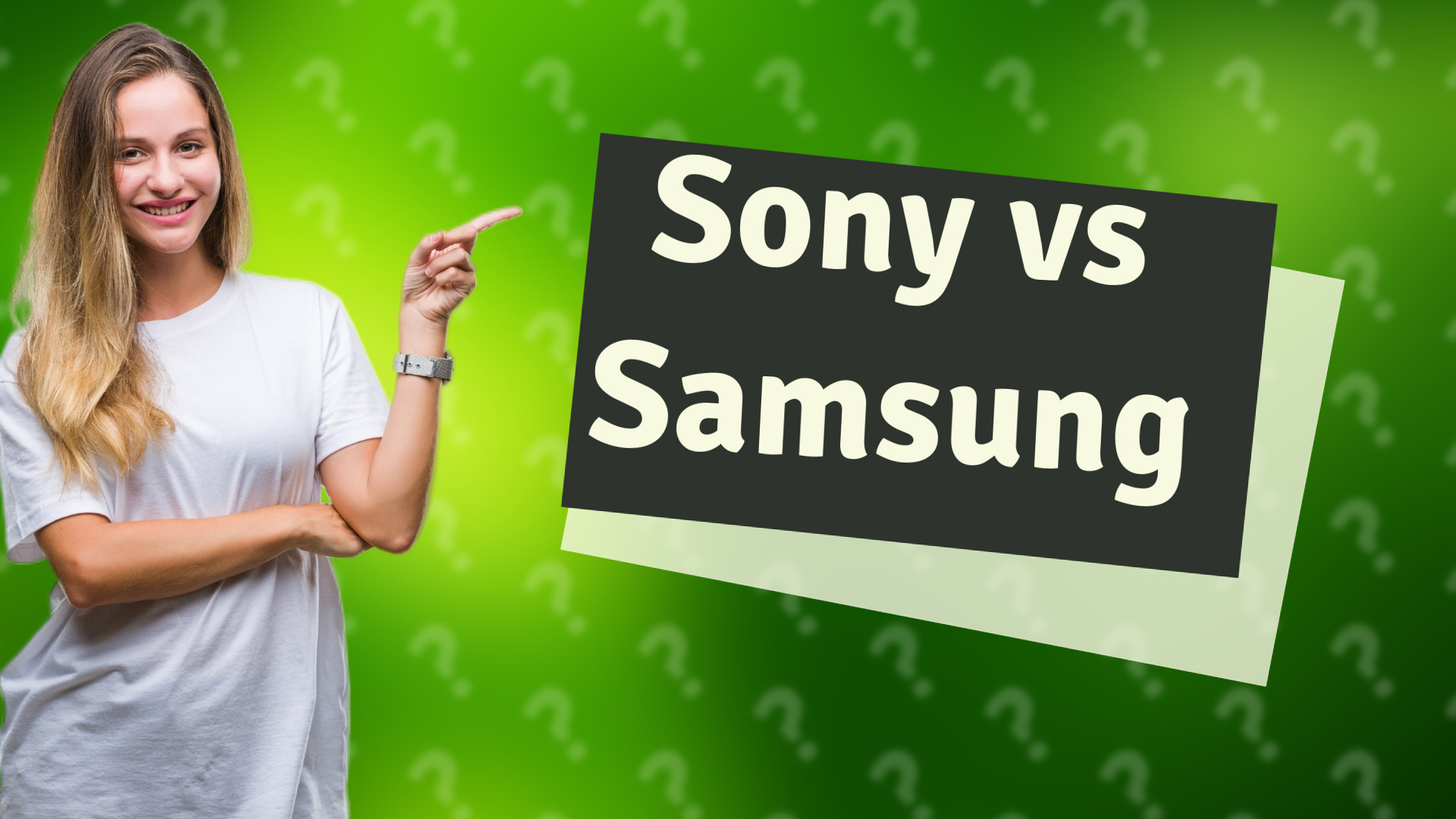 Sony vs Samsung
