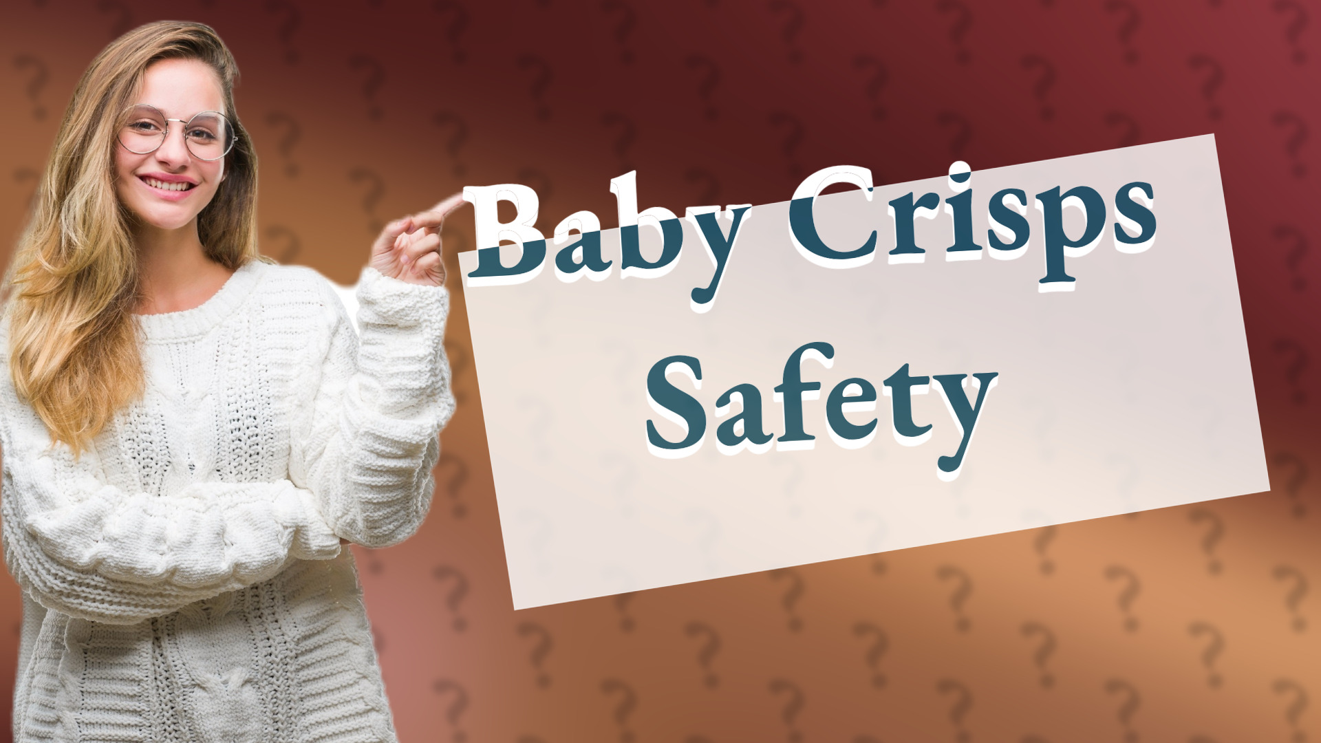 Baby Crisps Safety