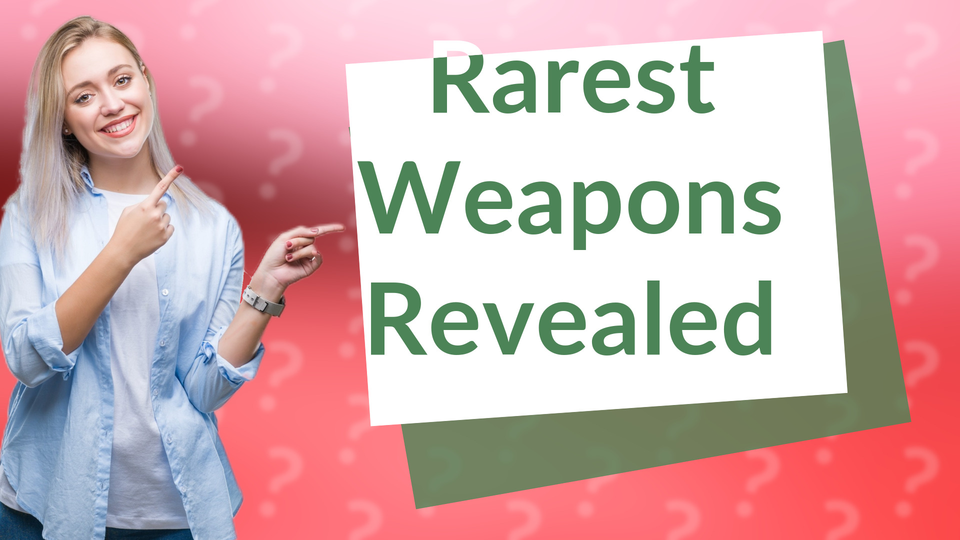 Rarest Weapons Revealed