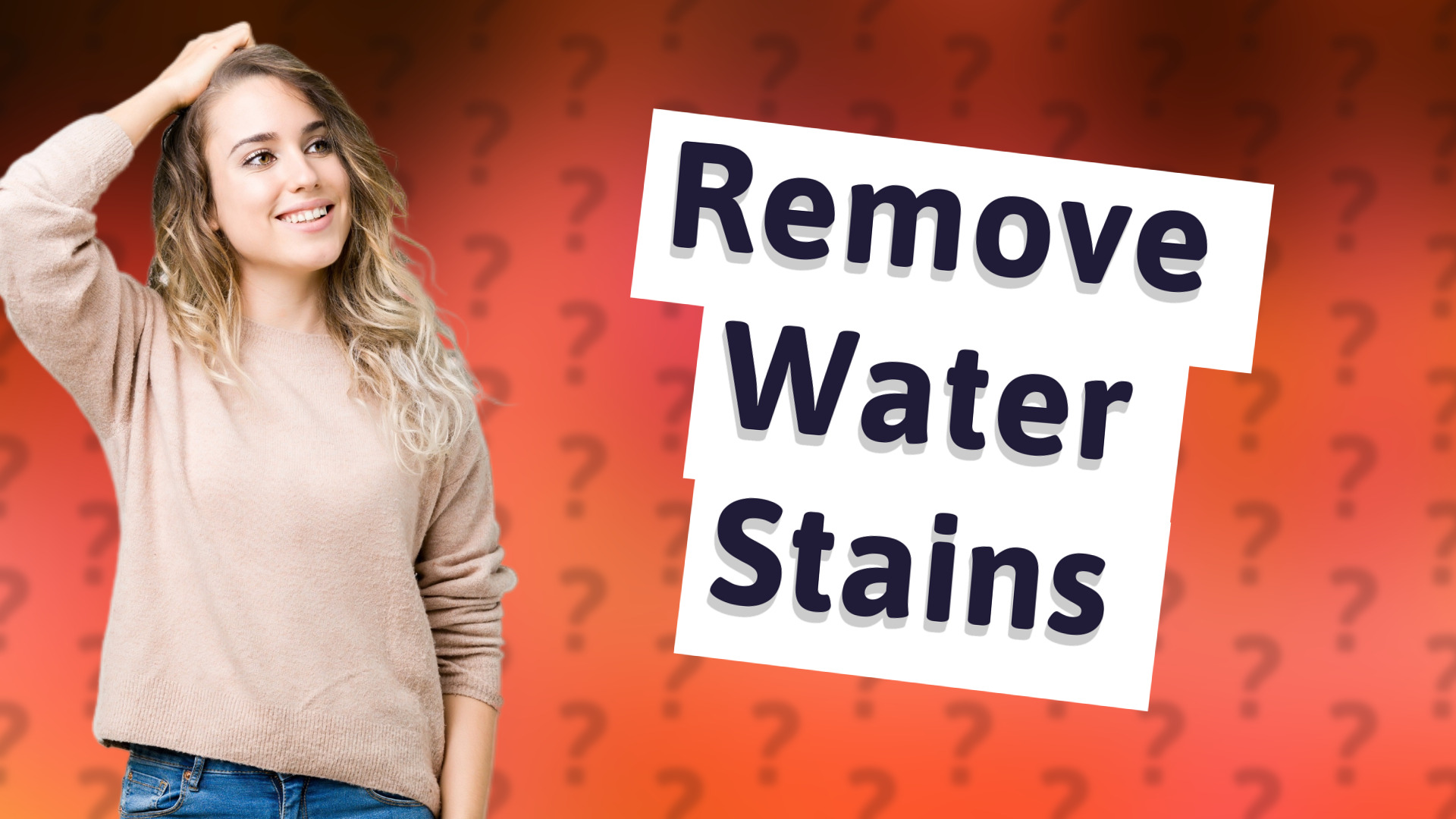 Remove Water Stains