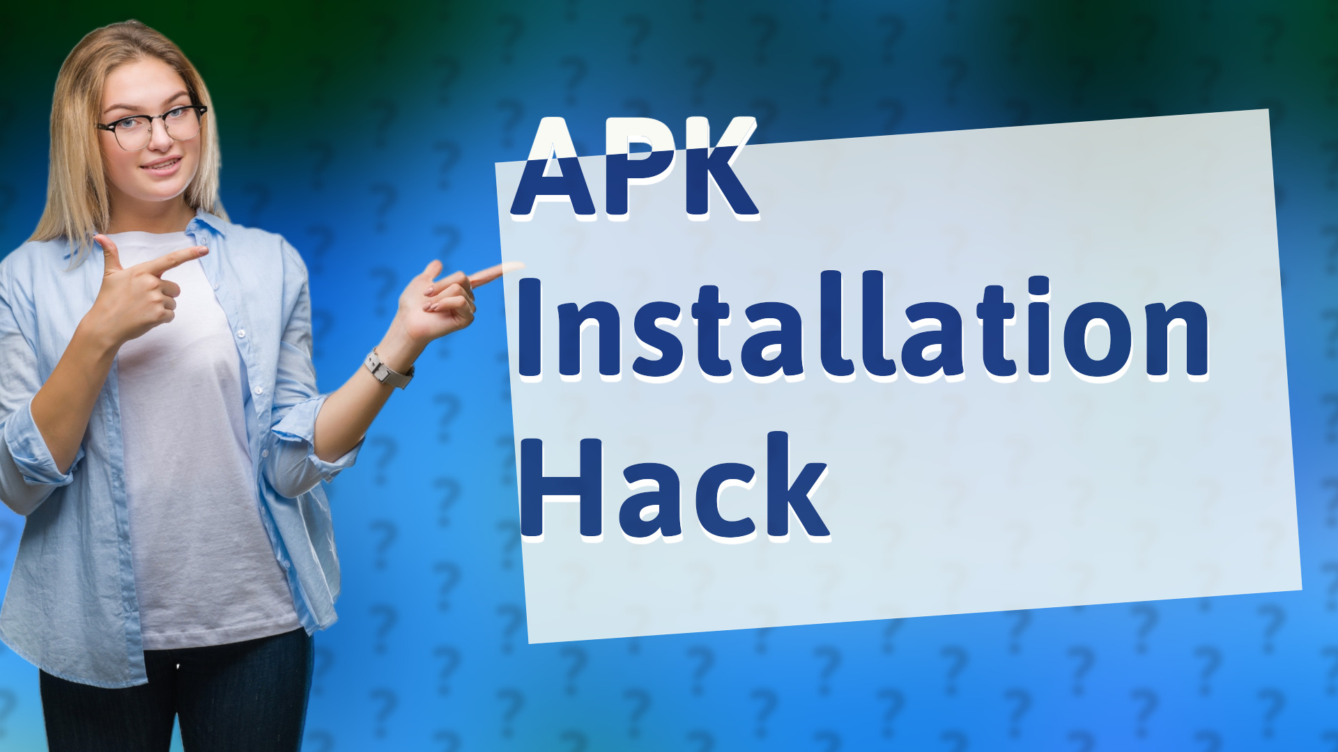 APK Installation Hack