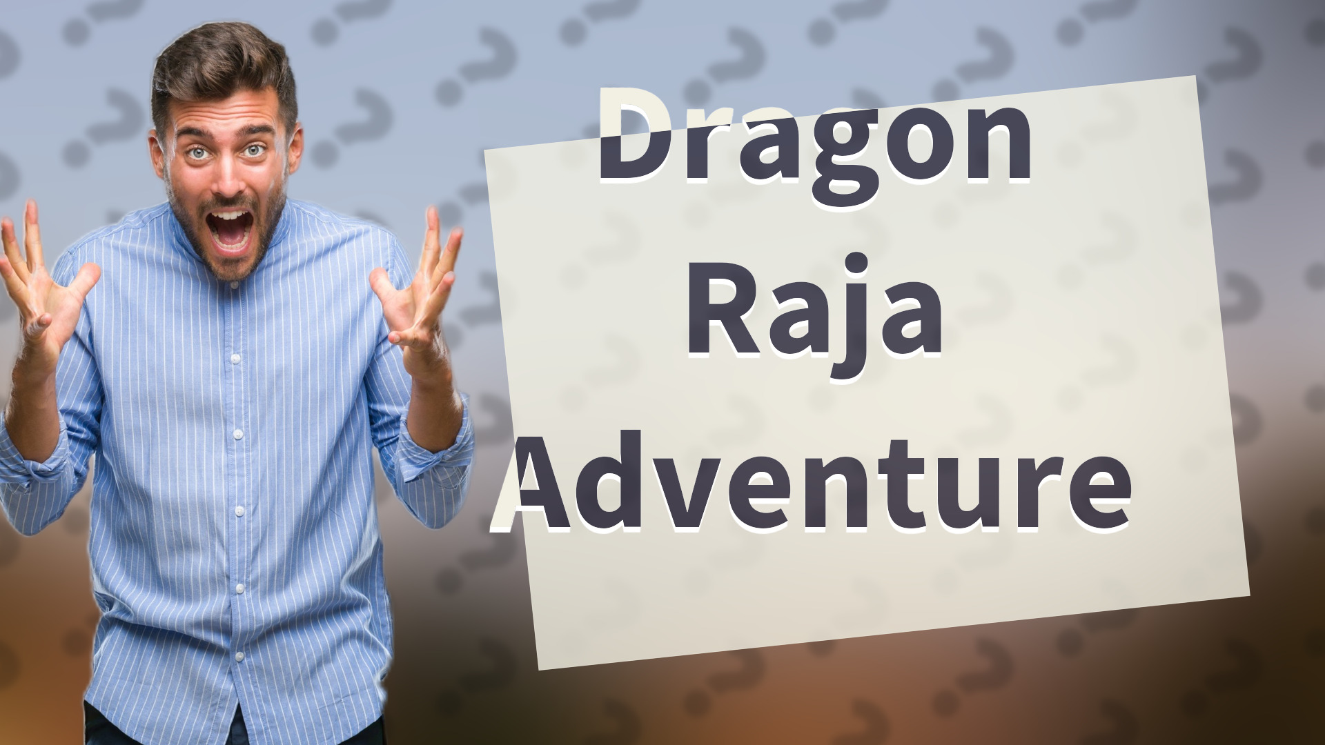 Dragon Raja Adventure