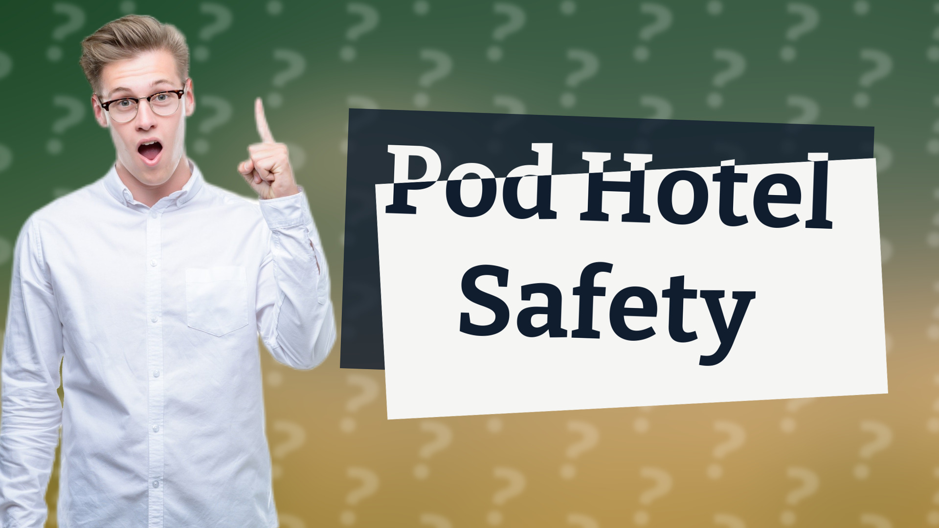 Pod Hotel Safety