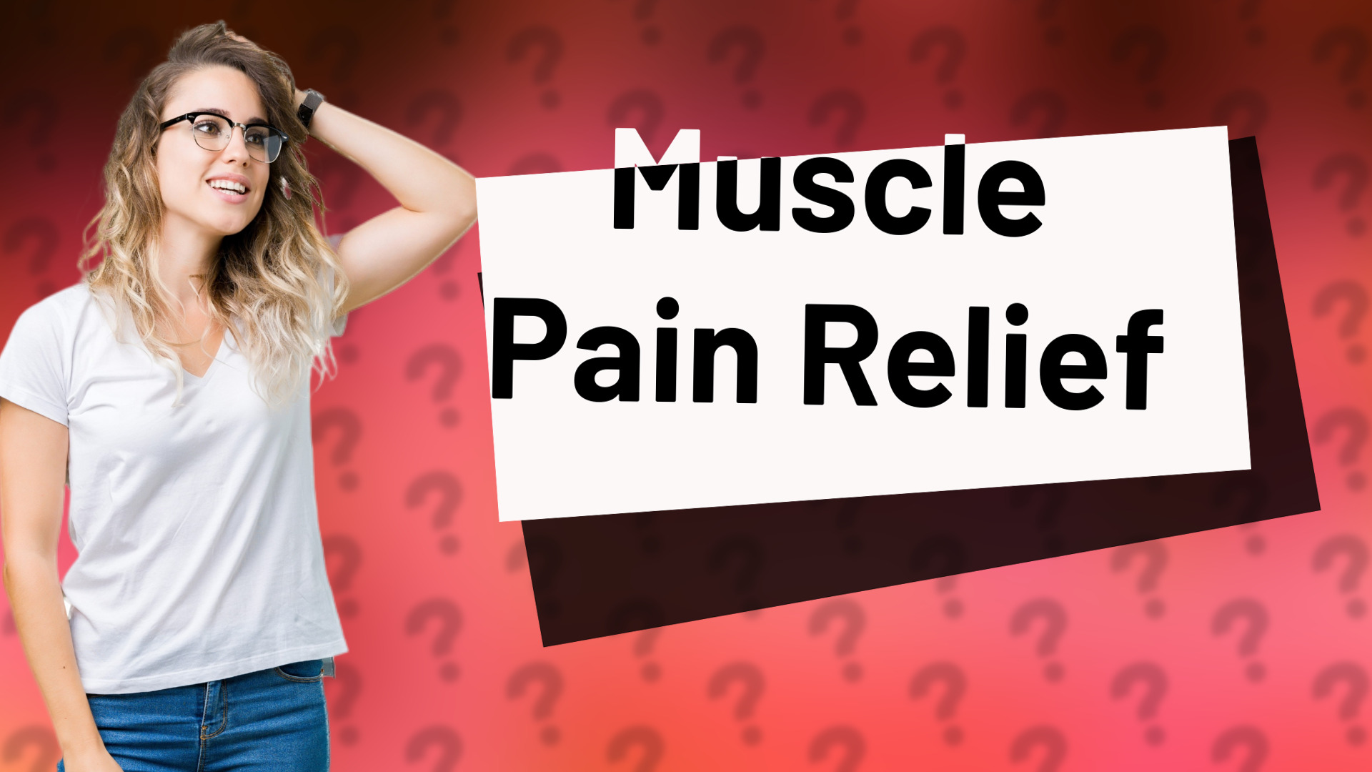Muscle Pain Relief