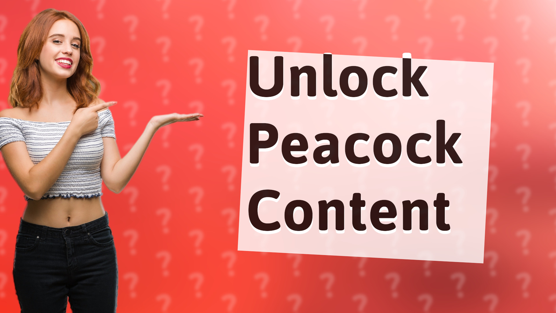 Unlock Peacock Content
